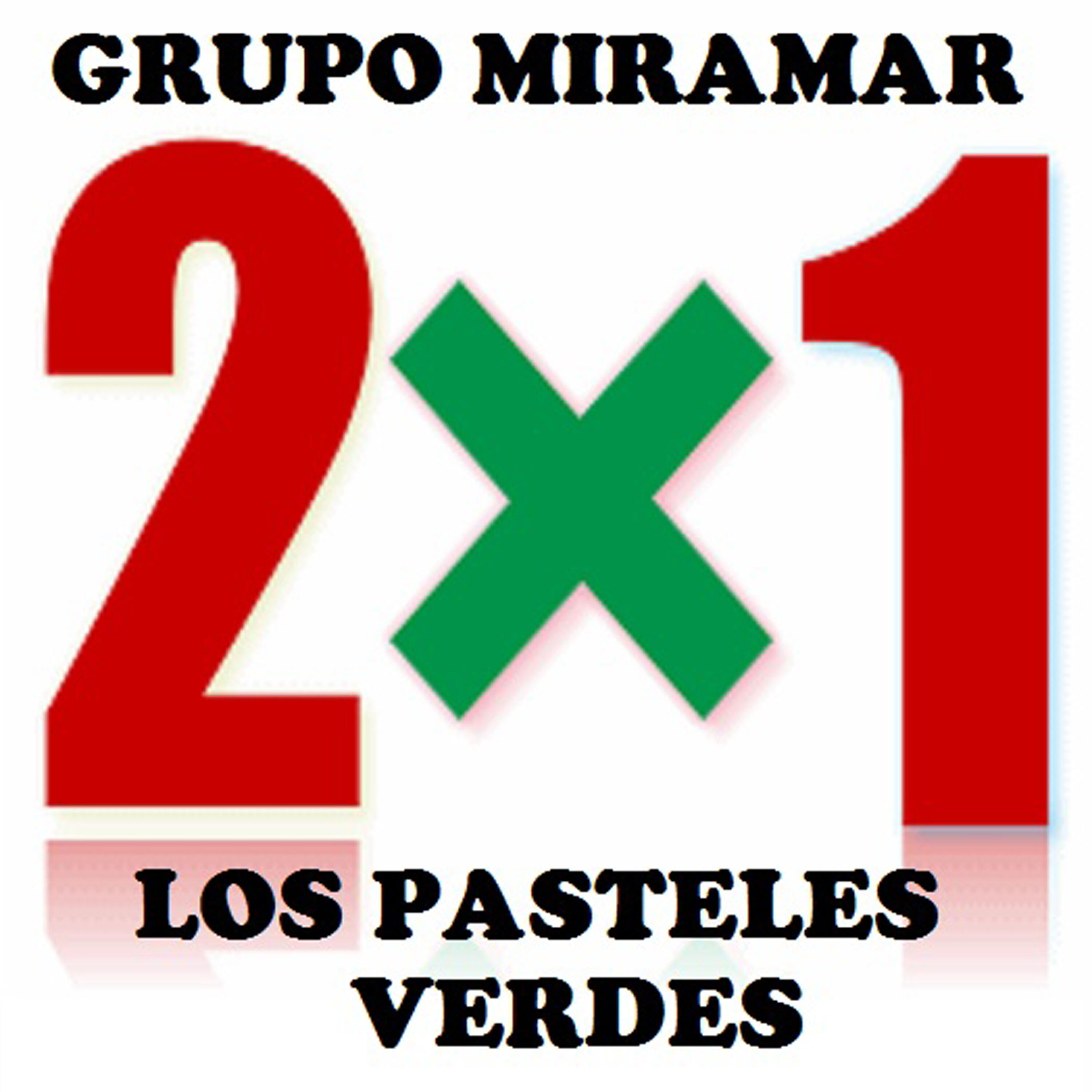 Релиз Grupo Miramar - Los Pasteles Verdes 2 x 1