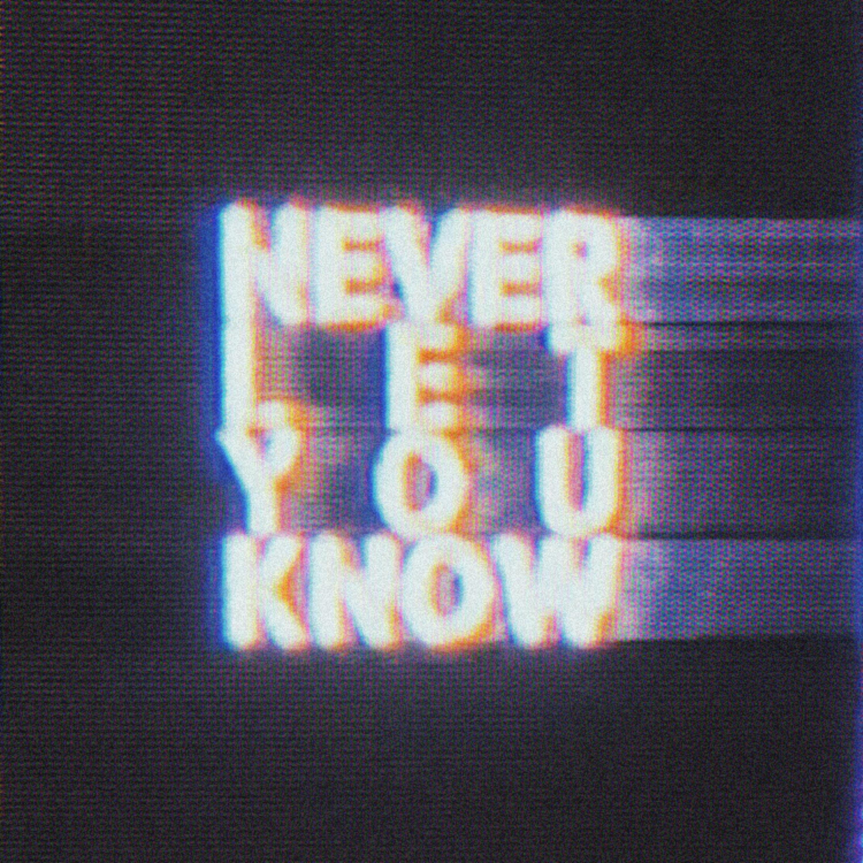 Релиз Never Let You Know