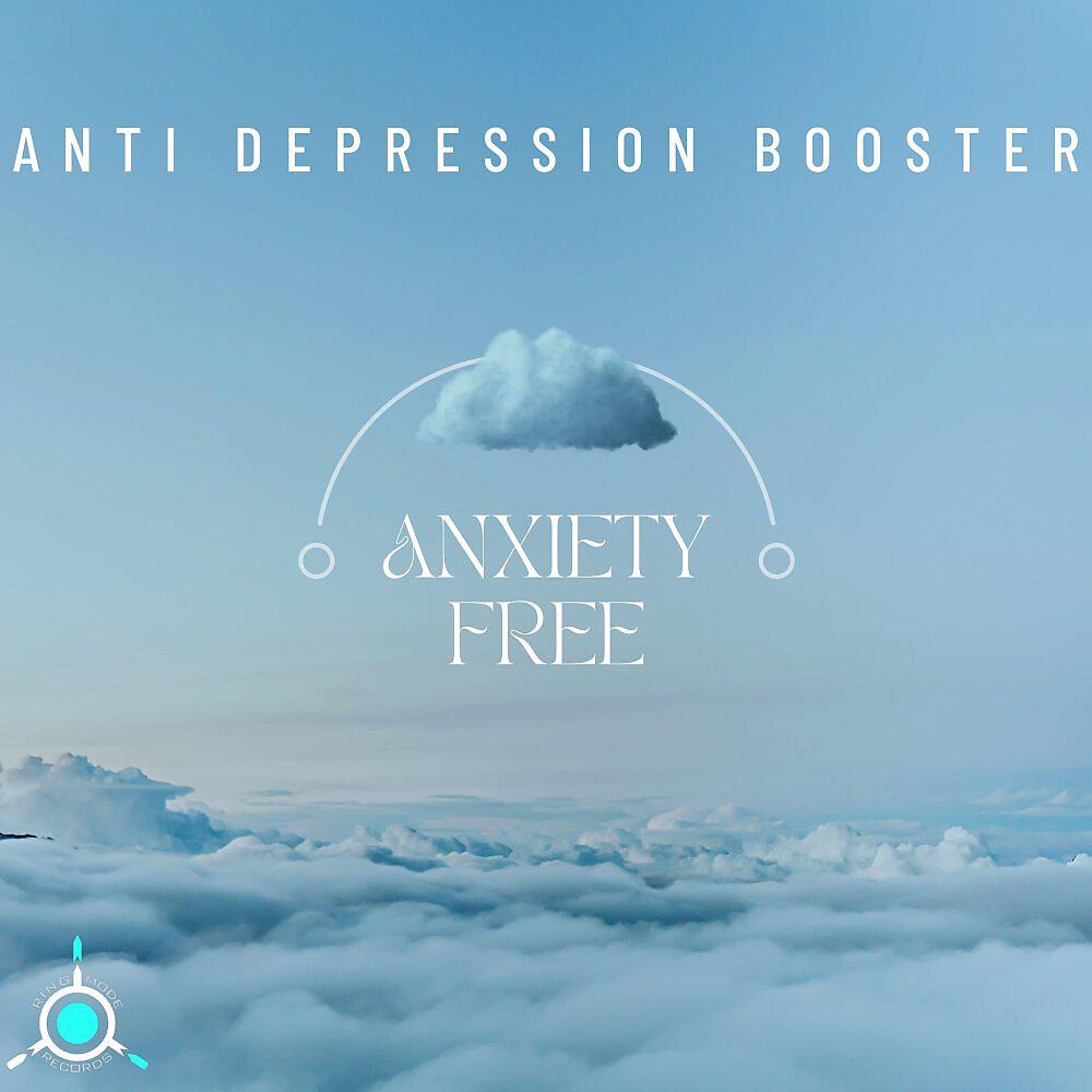 Постер альбома Anxiety Free