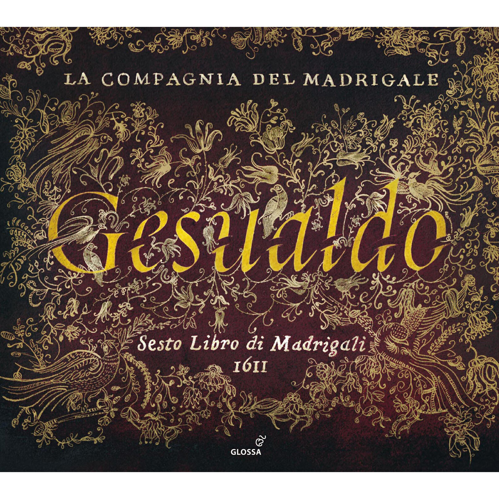 Релиз Carlo Gesualdo da Venosa: Sesto Libro di Madrigali (1611)