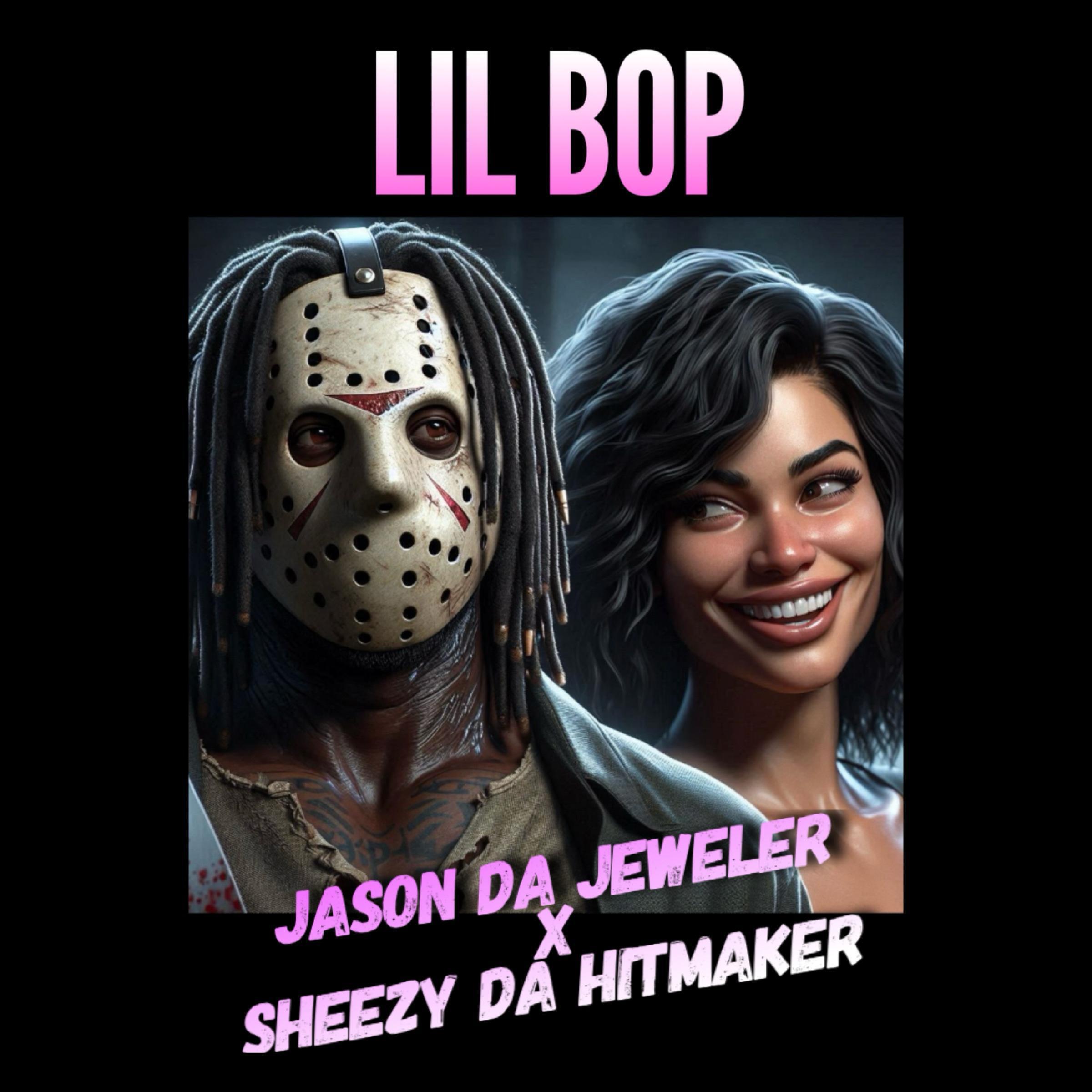 Релиз Lil Bop (feat. Sheezy Da Hitmaker)