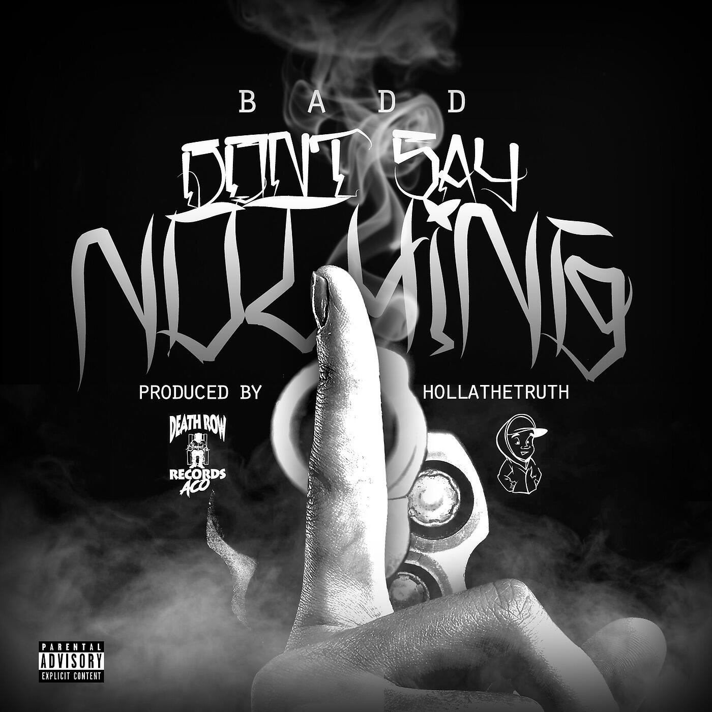 Релиз Don't Say Nothing