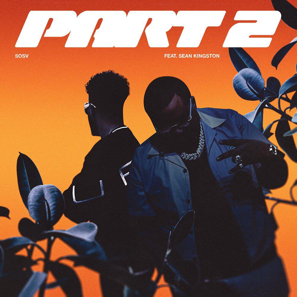 Релиз Part 2 (feat. Sean Kingston)