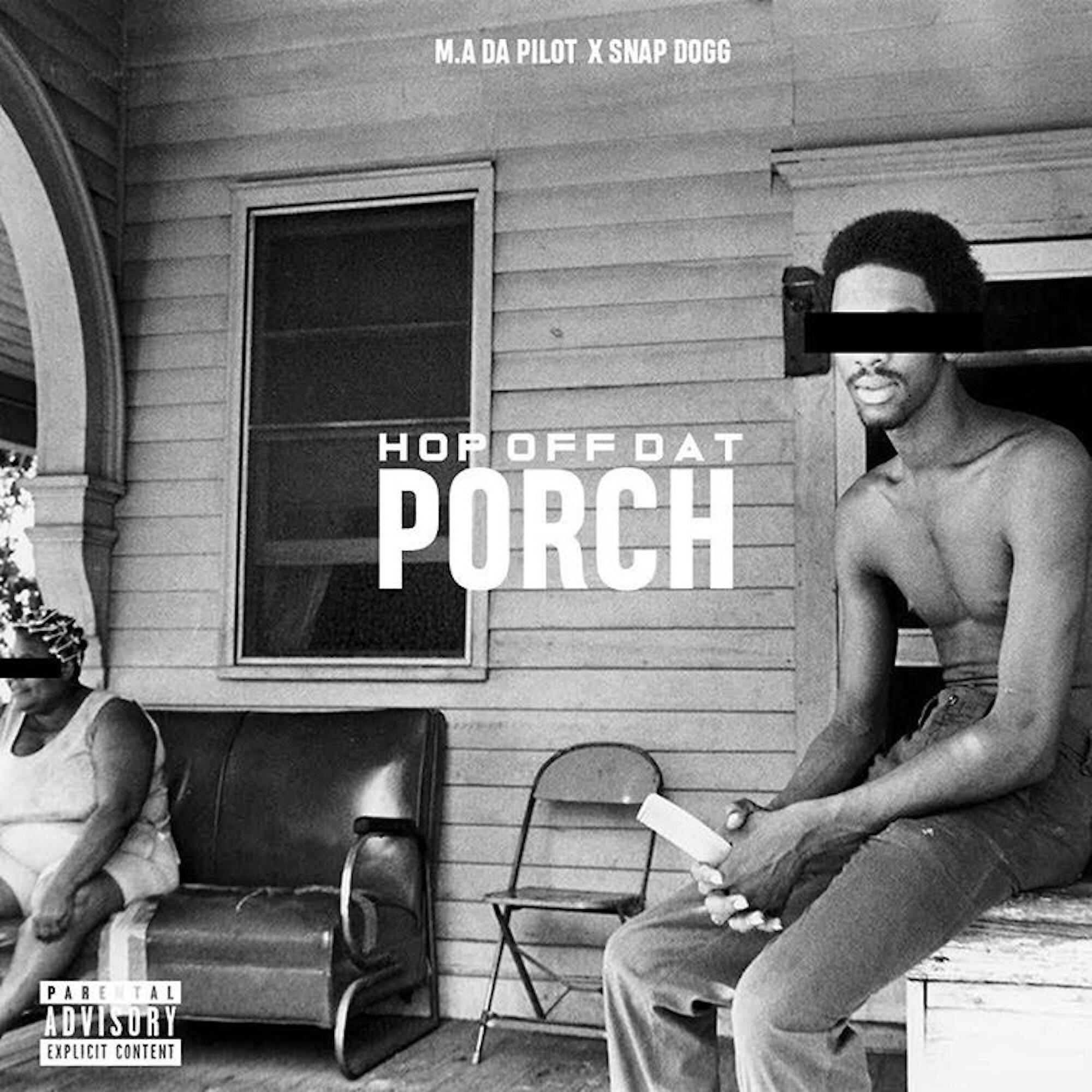 Релиз Hop Off Dat Porch (feat. Snap Dogg)