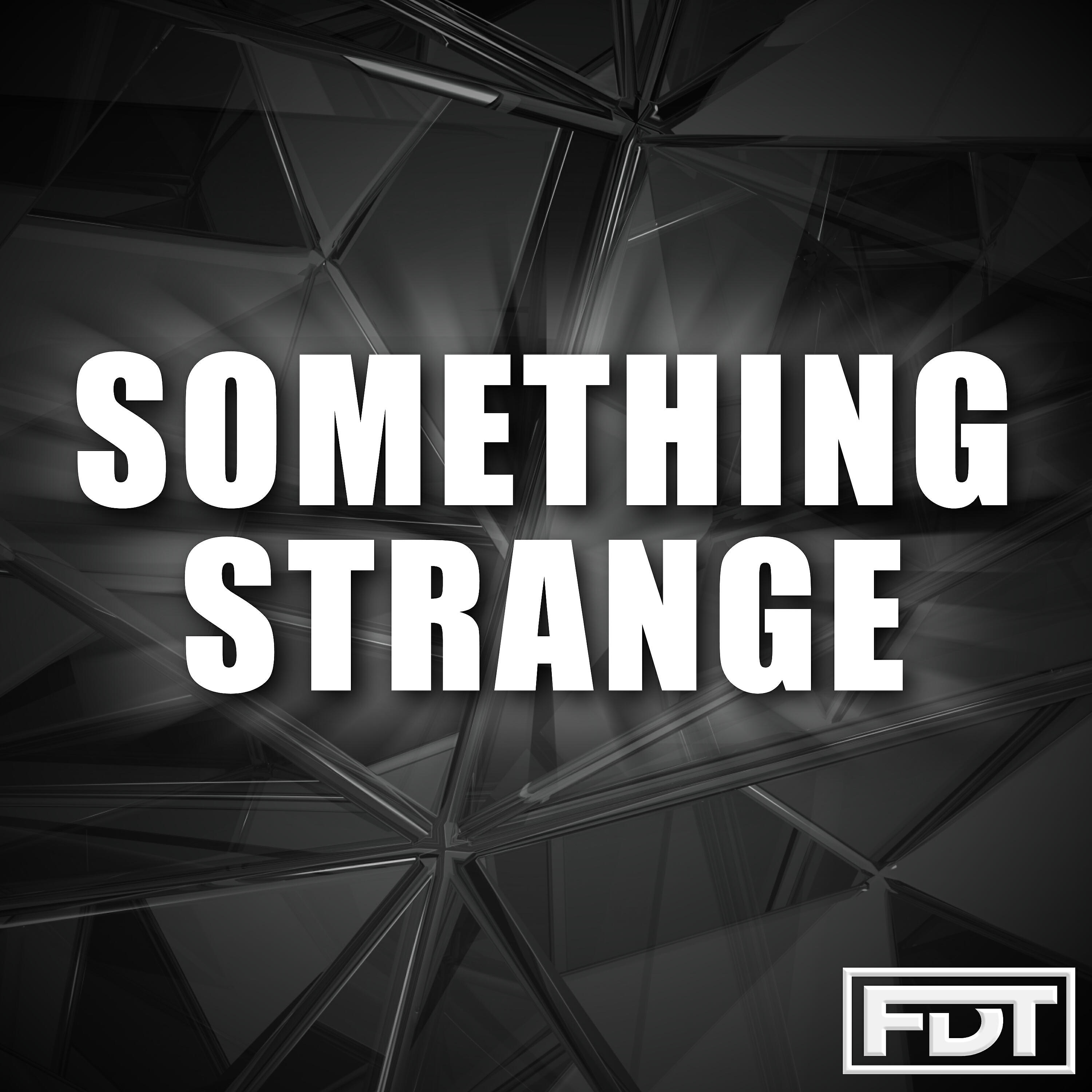 Релиз Something Strange