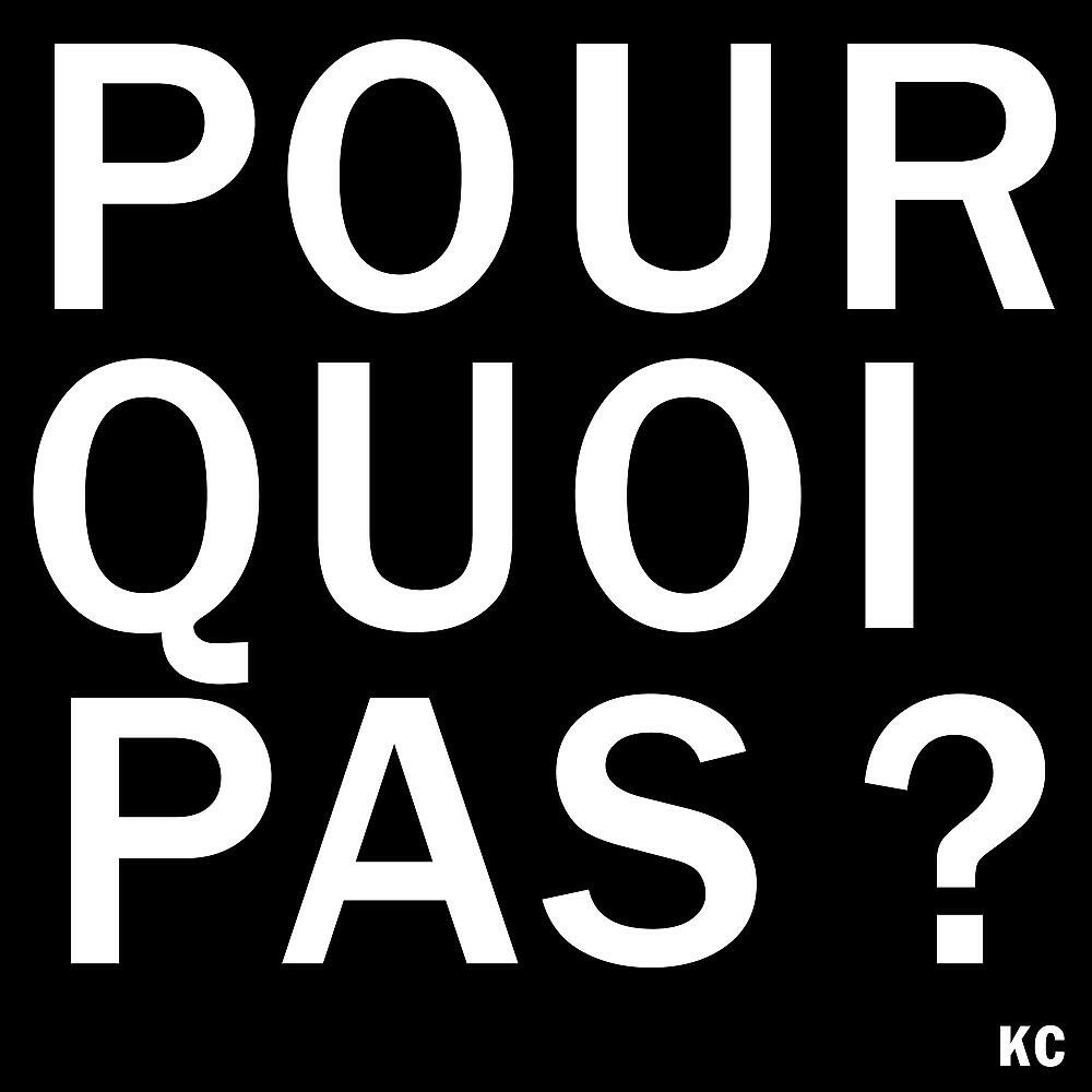 Релиз Pourquoi pas ? (Radio Edit)