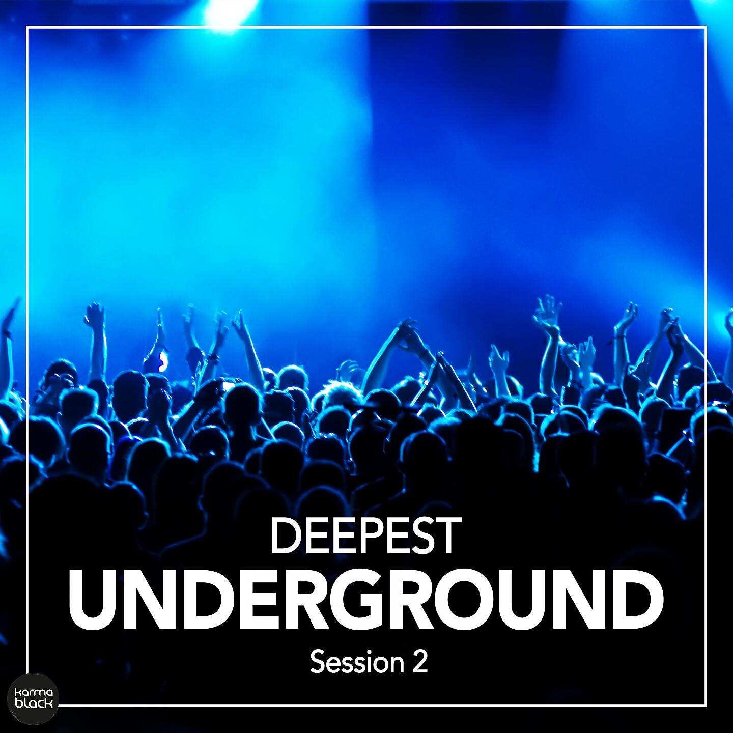 Релиз Deepest Underground Session 2