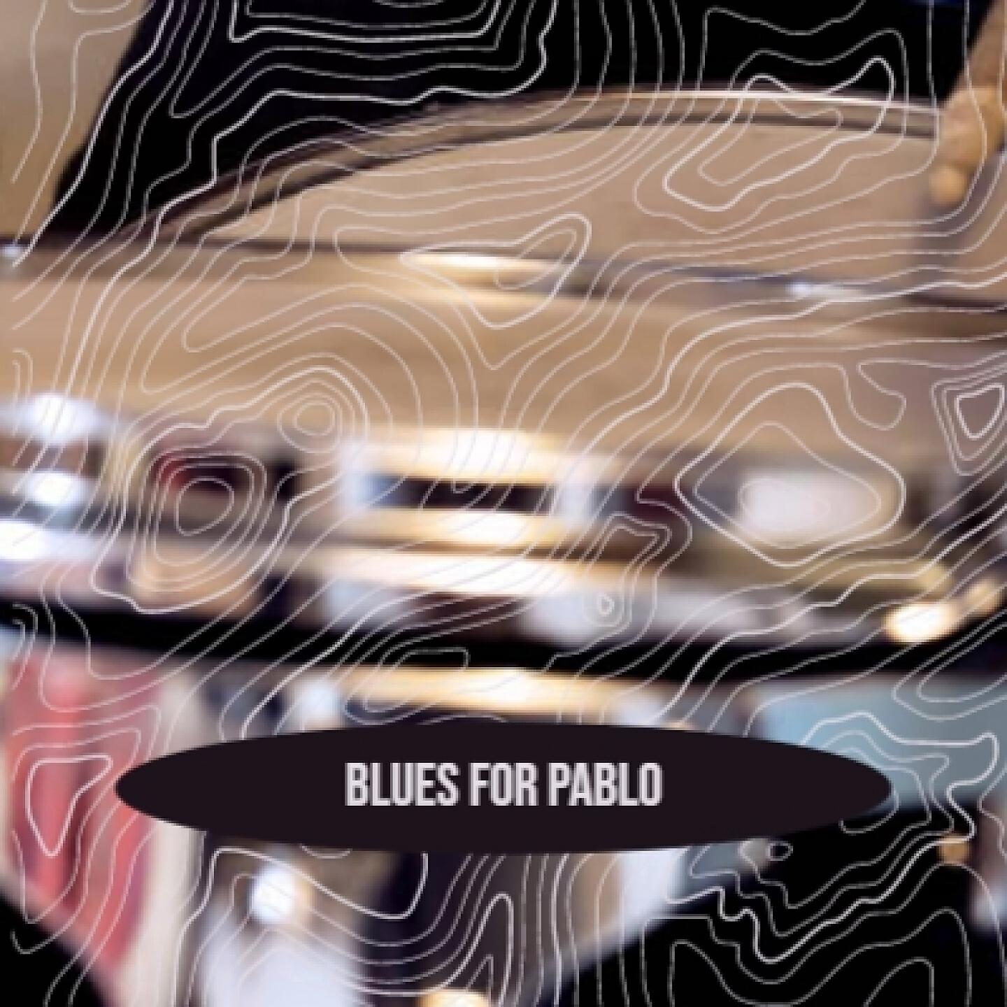 Релиз Blues for Pablo