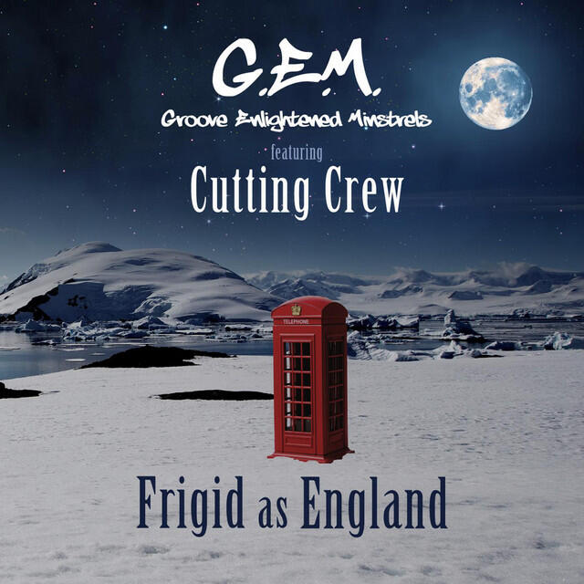 Релиз Frigid as England (feat. Cutting Crew)