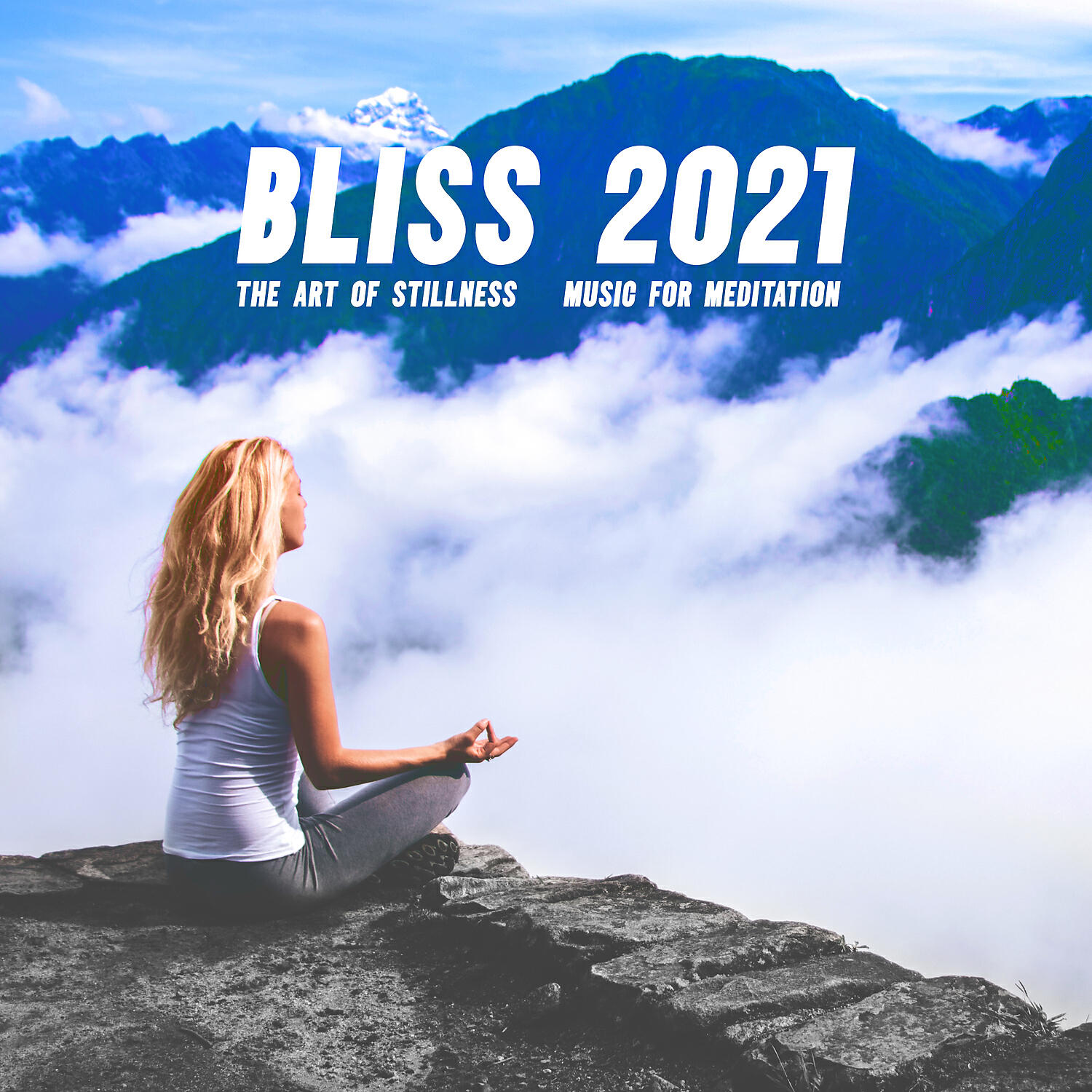 Релиз Bliss 2021: The Art of Stillness - Music for Meditation, Yoga and Relaxation