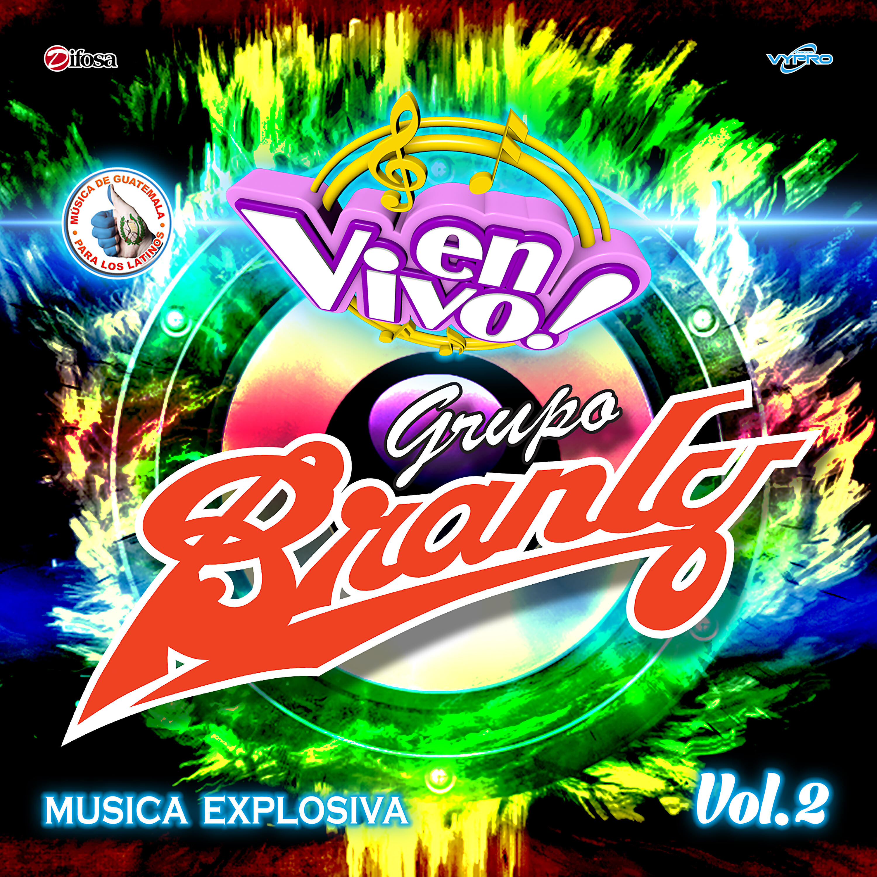 Релиз Música Explosiva Vol. 2. Música de Guatemala para los Latinos (En Vivo)