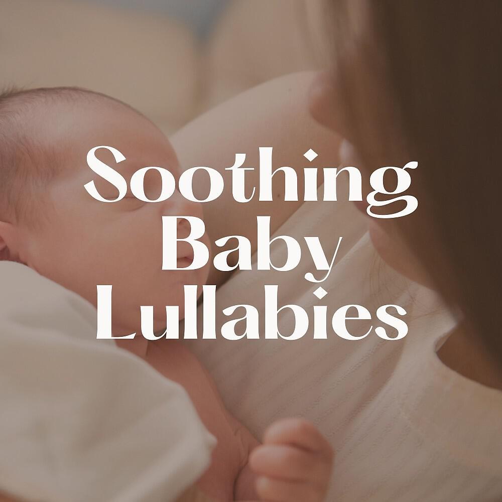 Релиз Soothing Baby Lullabies