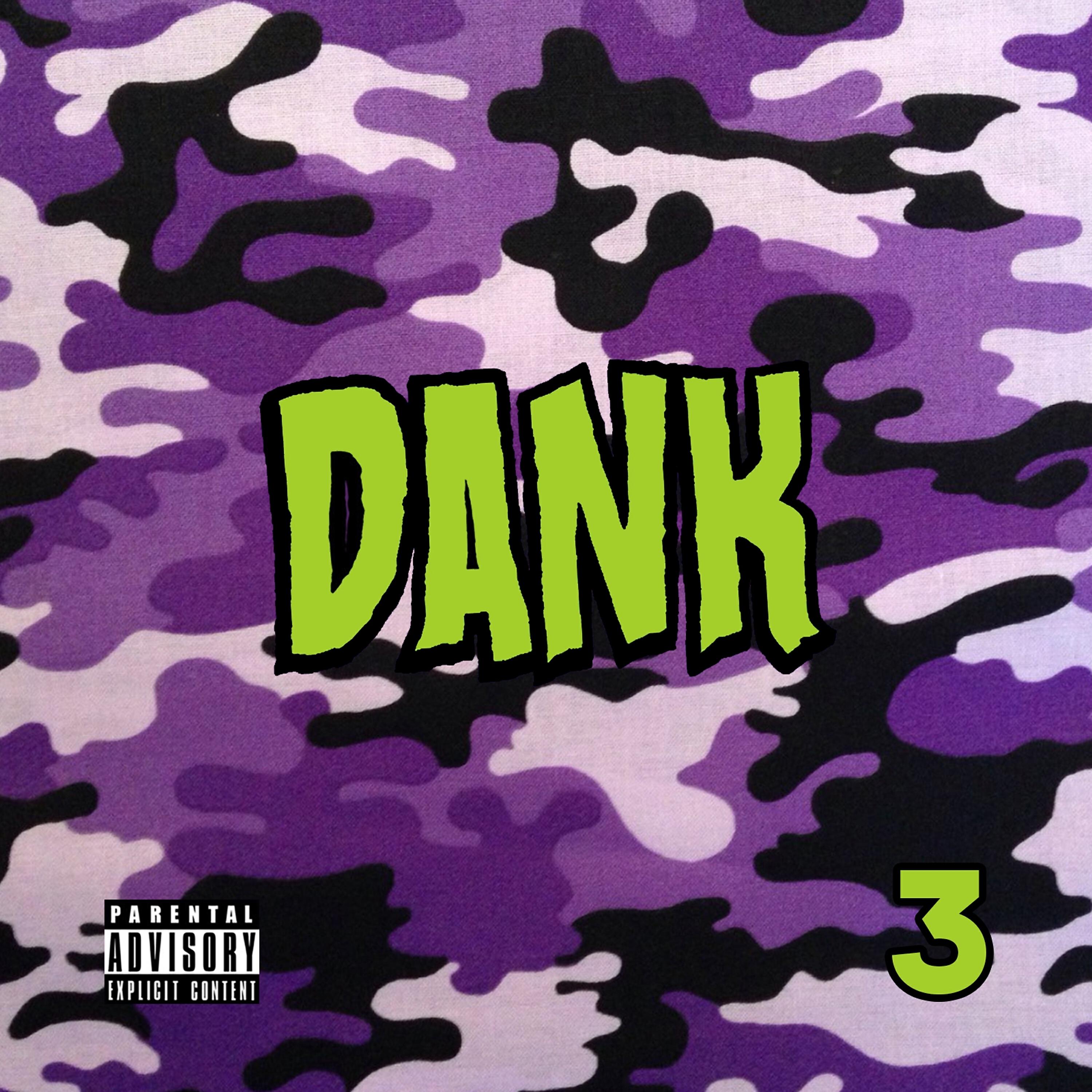 Релиз Dank 3