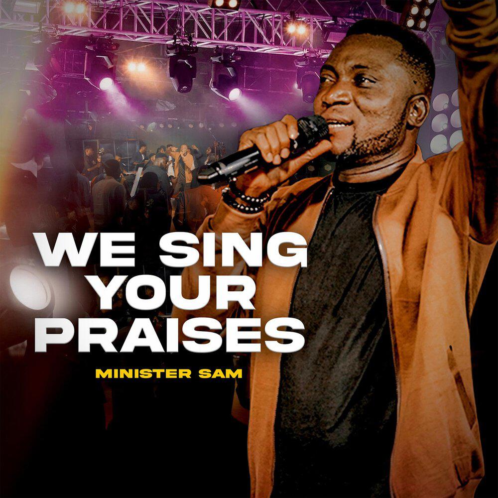 Релиз We Sing Your Praises
