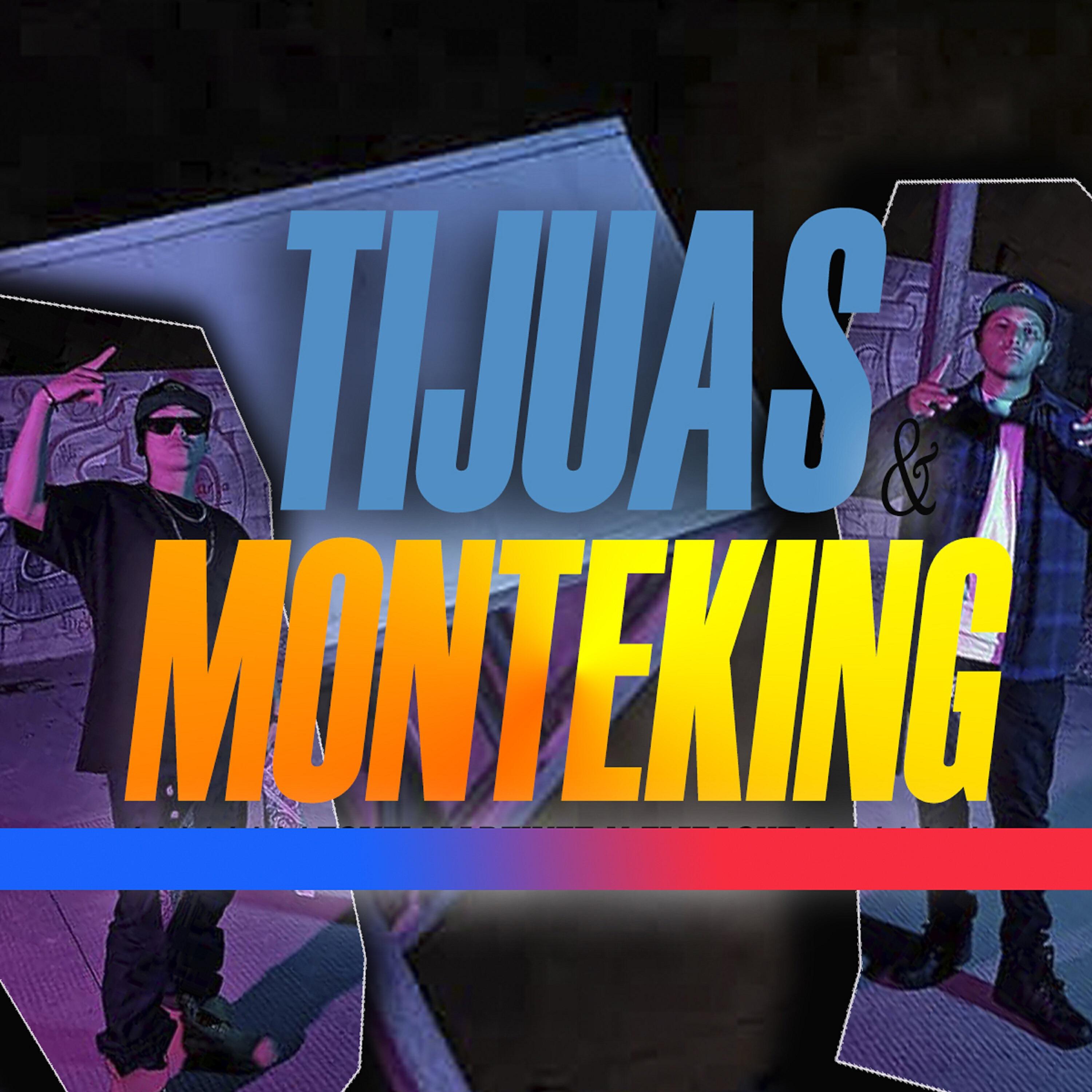 Релиз Tijuas Monteking