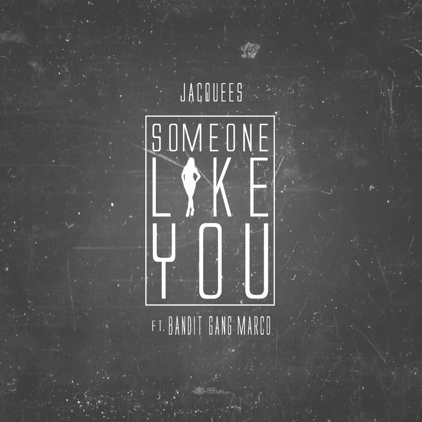 Релиз Some One Like You (feat. Bandit Gang Marco)