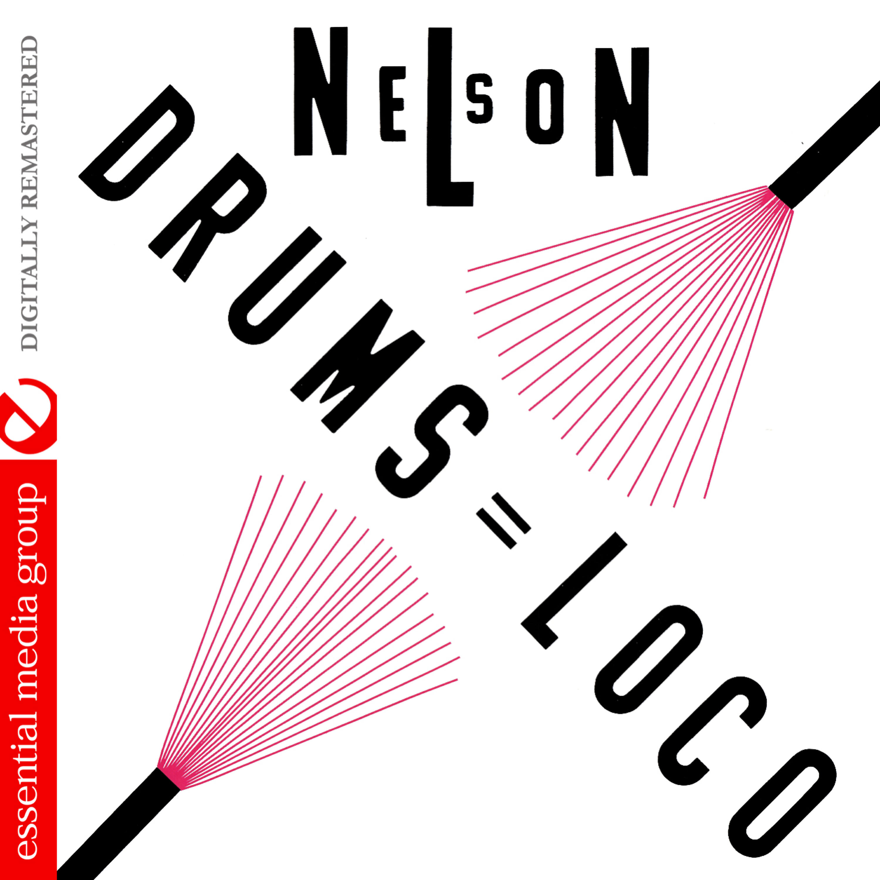 Релиз Nelson: Drums Loco (Digitally Remastered)