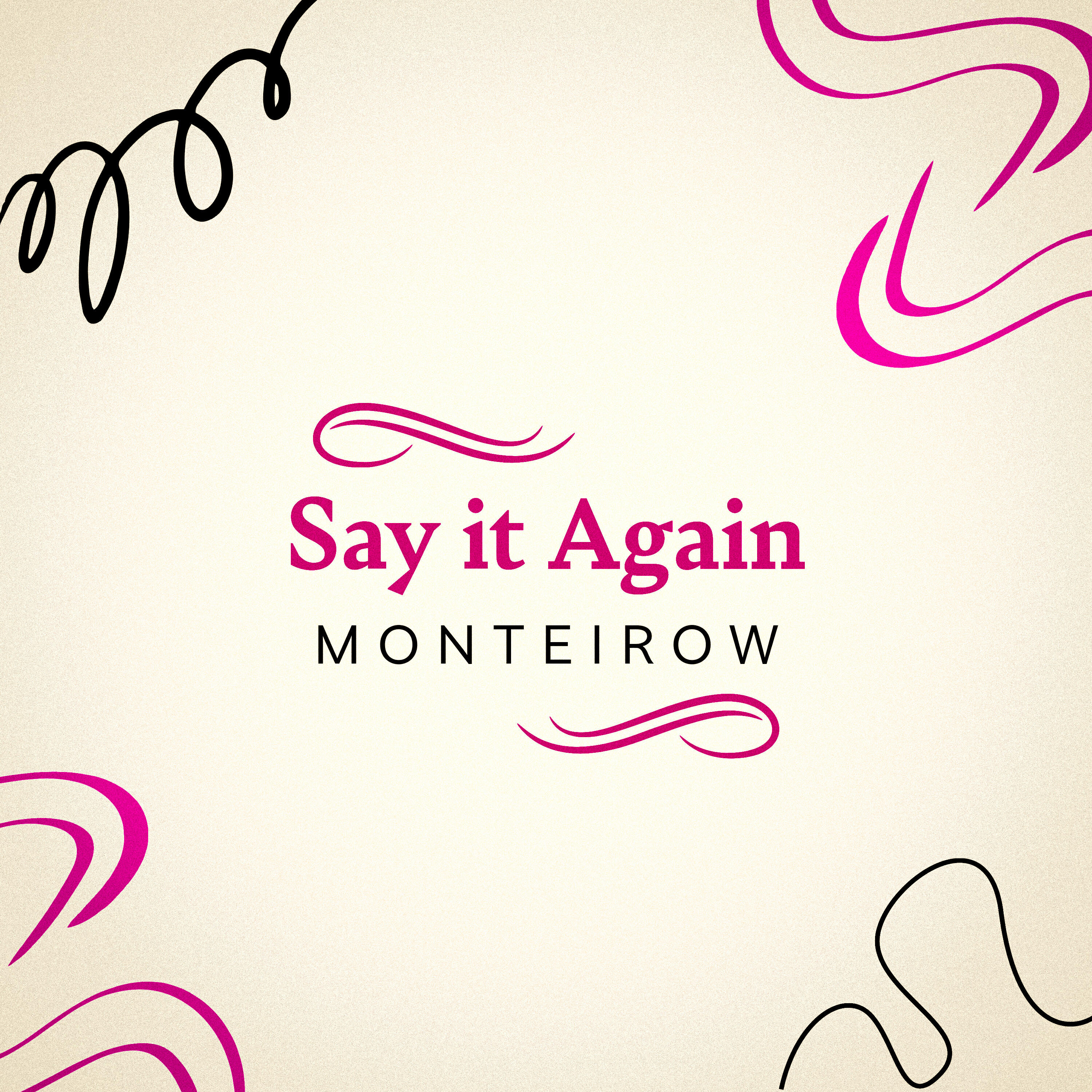 Релиз Say It Again