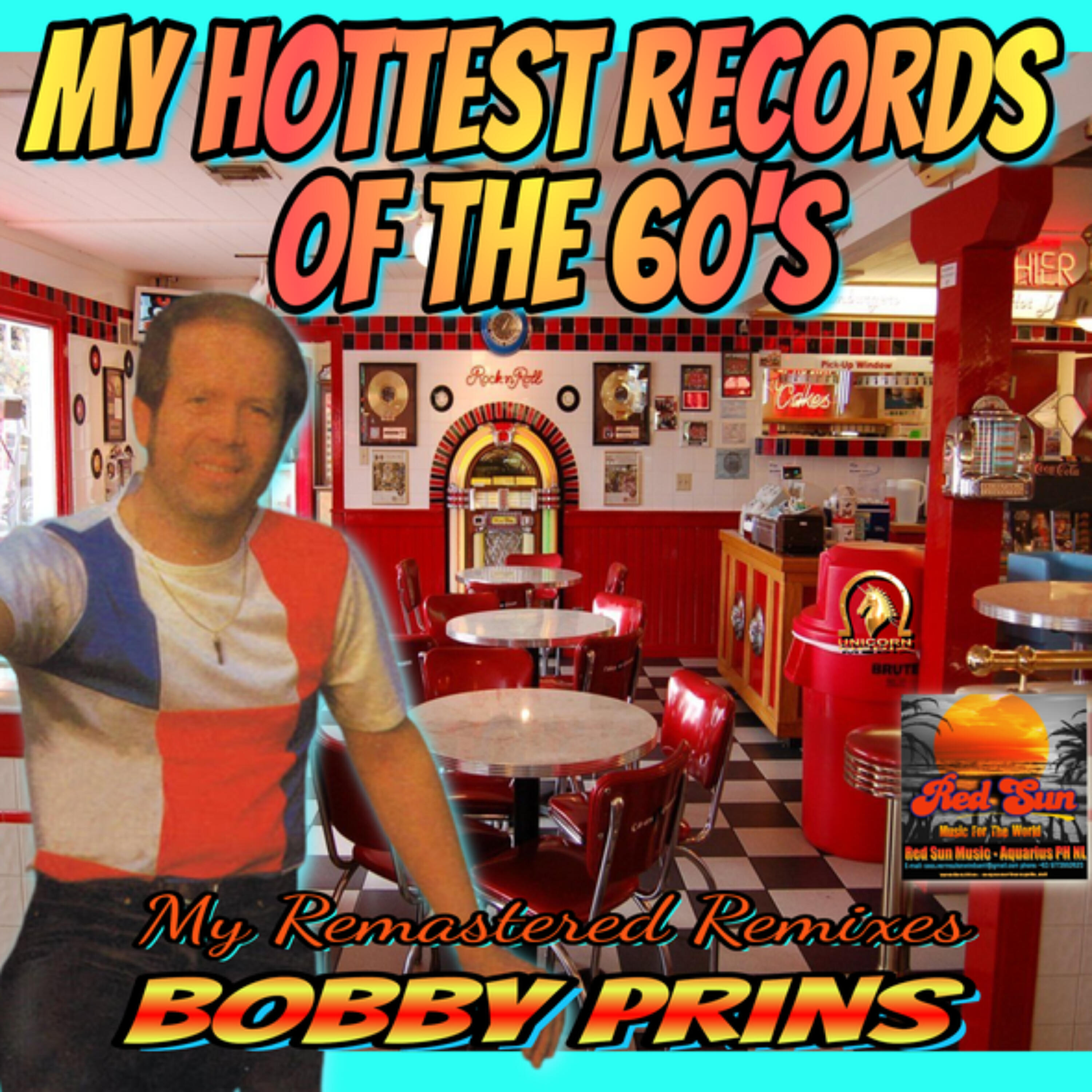 Релиз My Hottest Records of the 60's, Vol. 1 (Remastered & Remixed)