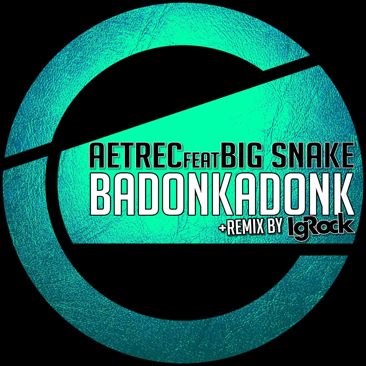 Релиз Badonkadonk