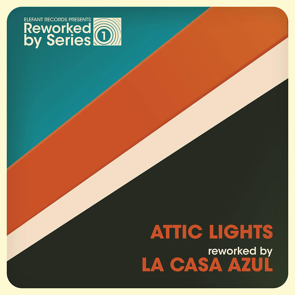 Релиз Attic Lights Reworked By La Casa Azul