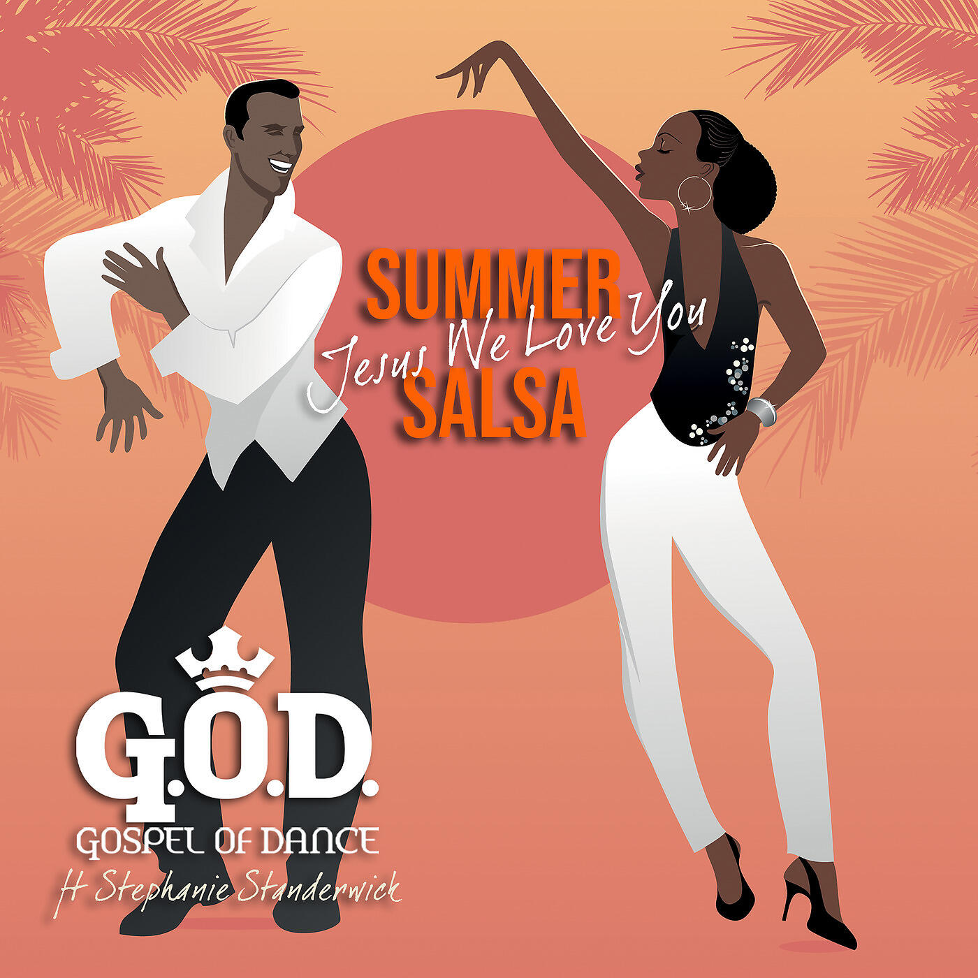 Релиз Summer Salsa Jesus We Love You