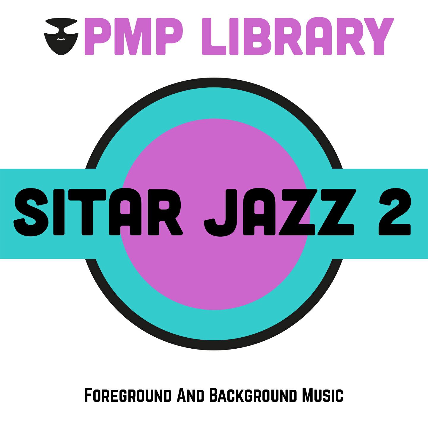 Релиз Sitar Jazz, Vol. 2 (Foreground and Background Music)