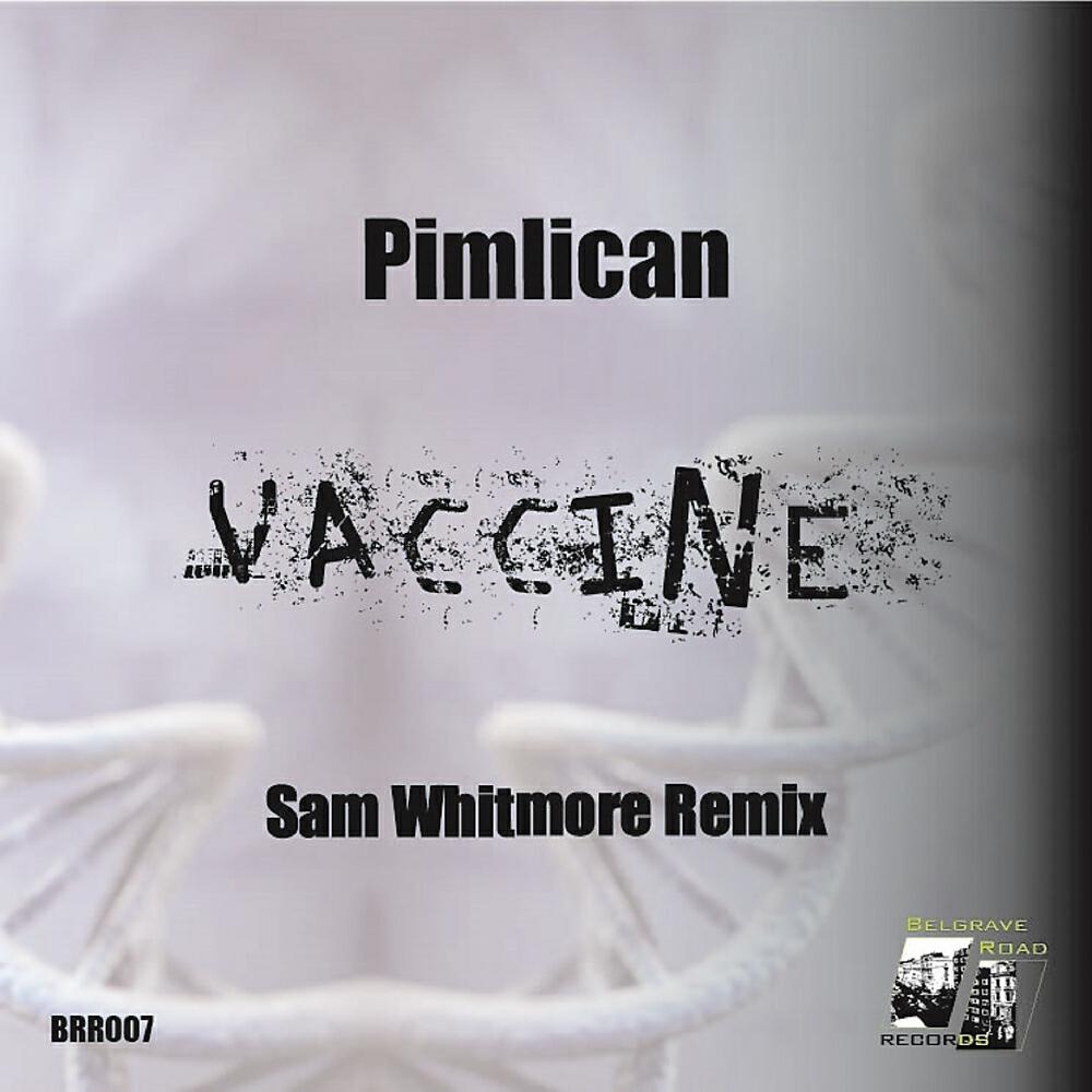 Релиз Vaccine (Sam Whitmore Remix)