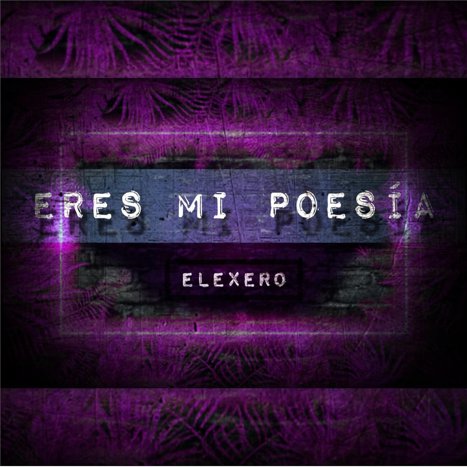Релиз Eres Mi Poesía