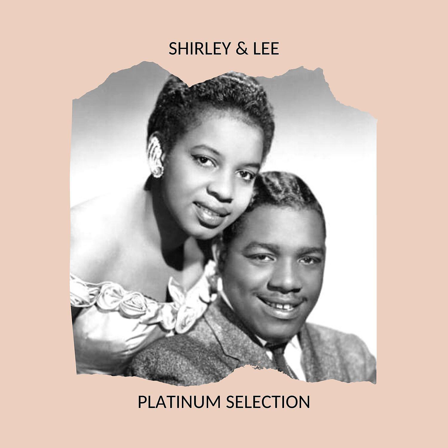 Релиз Shirley & Lee - Platinum Selection