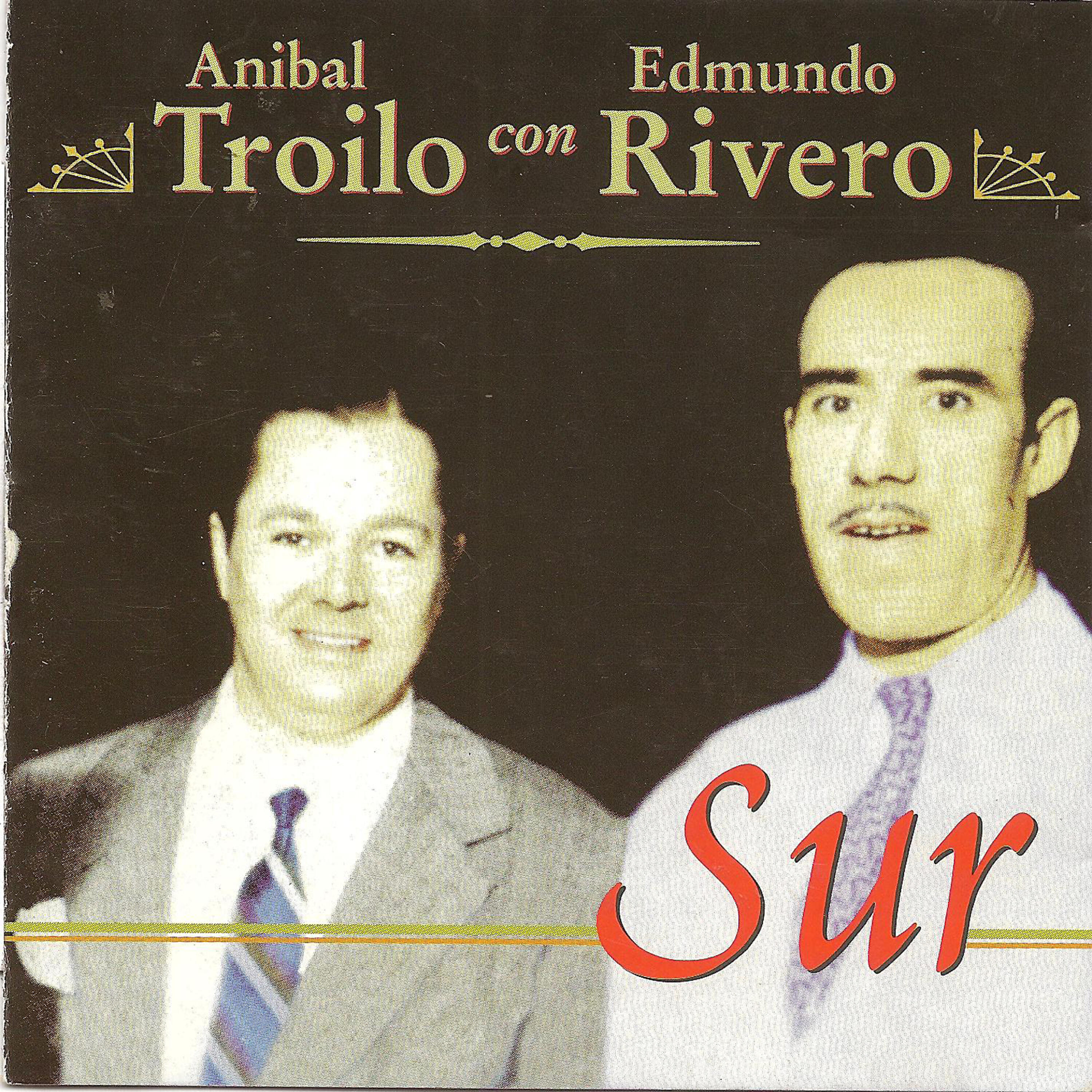 Релиз Anibal Troilo con Edmundo Rivero - "Sur"