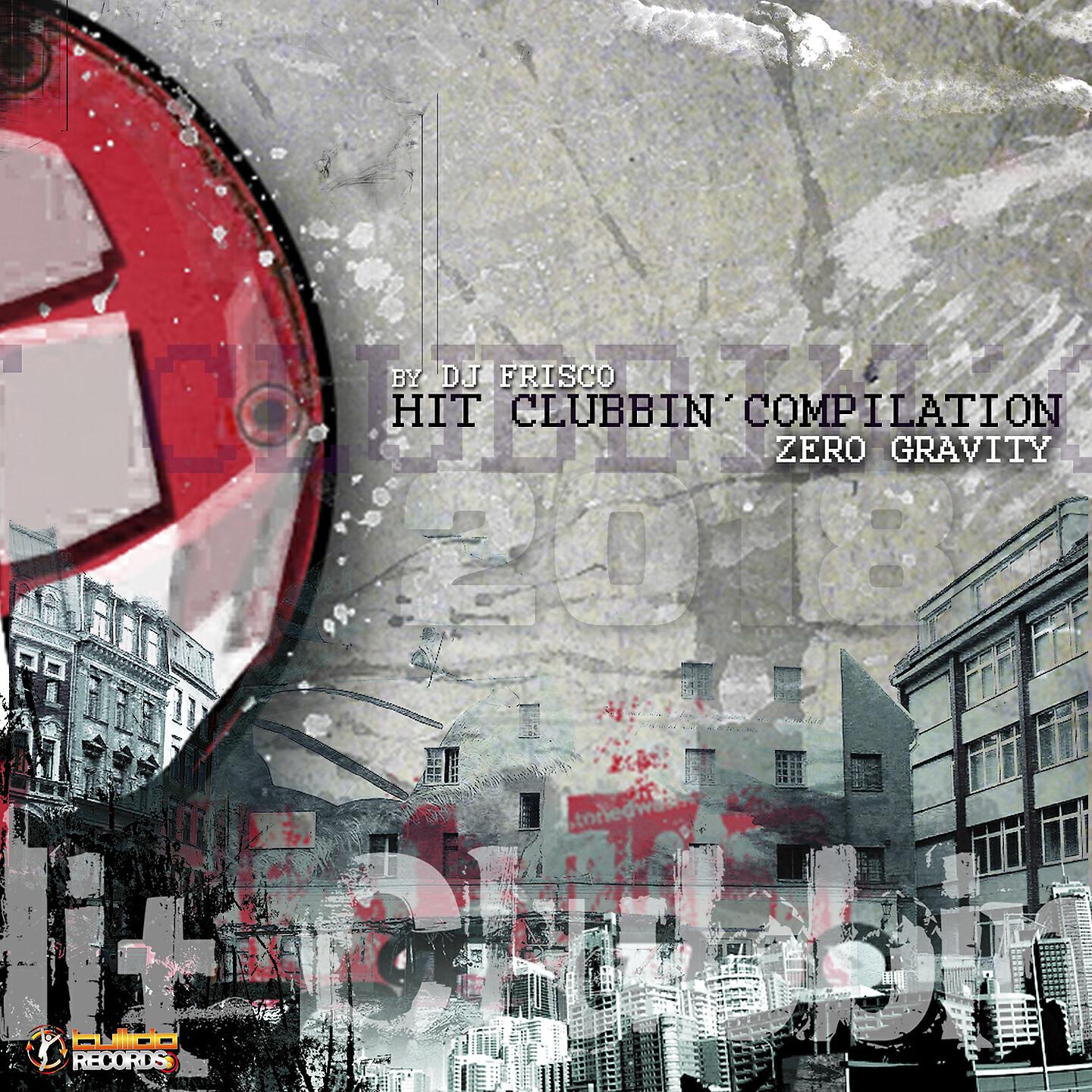 Альбом Hit Clubbin' Compilation исполнителя Various Artists