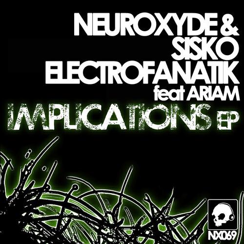 Скачать песню Neuroxyde, Sisko Electrofanatik - Implication One бесплатно в MP3 для Android и iOS
