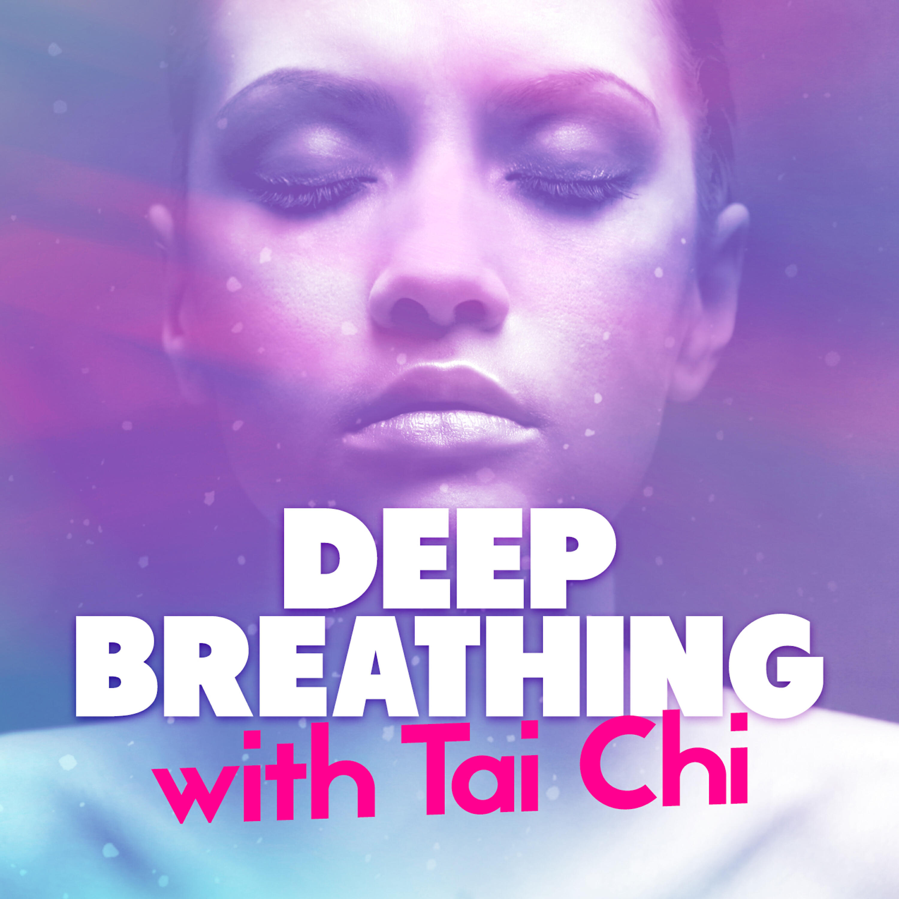 Релиз Deep Breathing with Tai Chi
