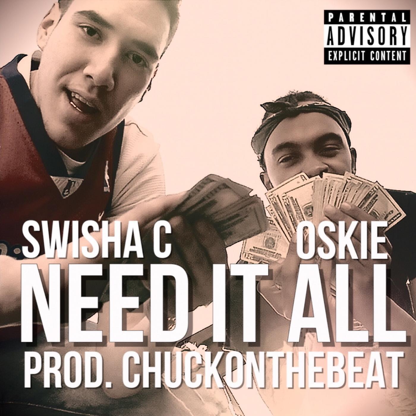 Релиз Need It All (feat. Oskie)