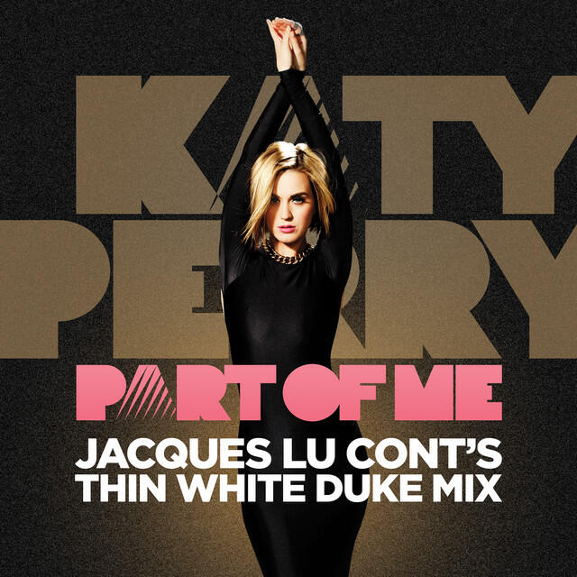 Постер альбома Part Of Me (Jacques Lu Cont's Thin White Duke Mix)
