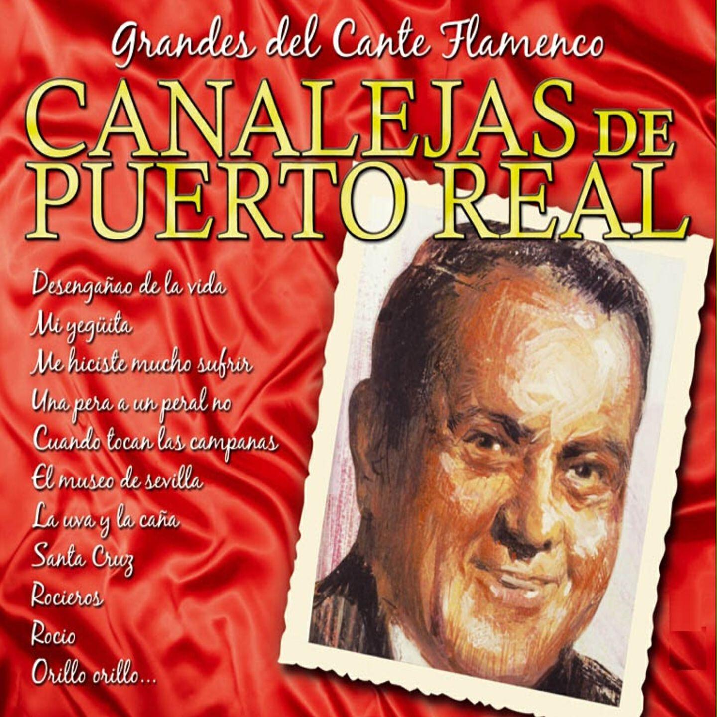 Релиз Grandes del Cante Flamenco: Canalejas de Puerto Real