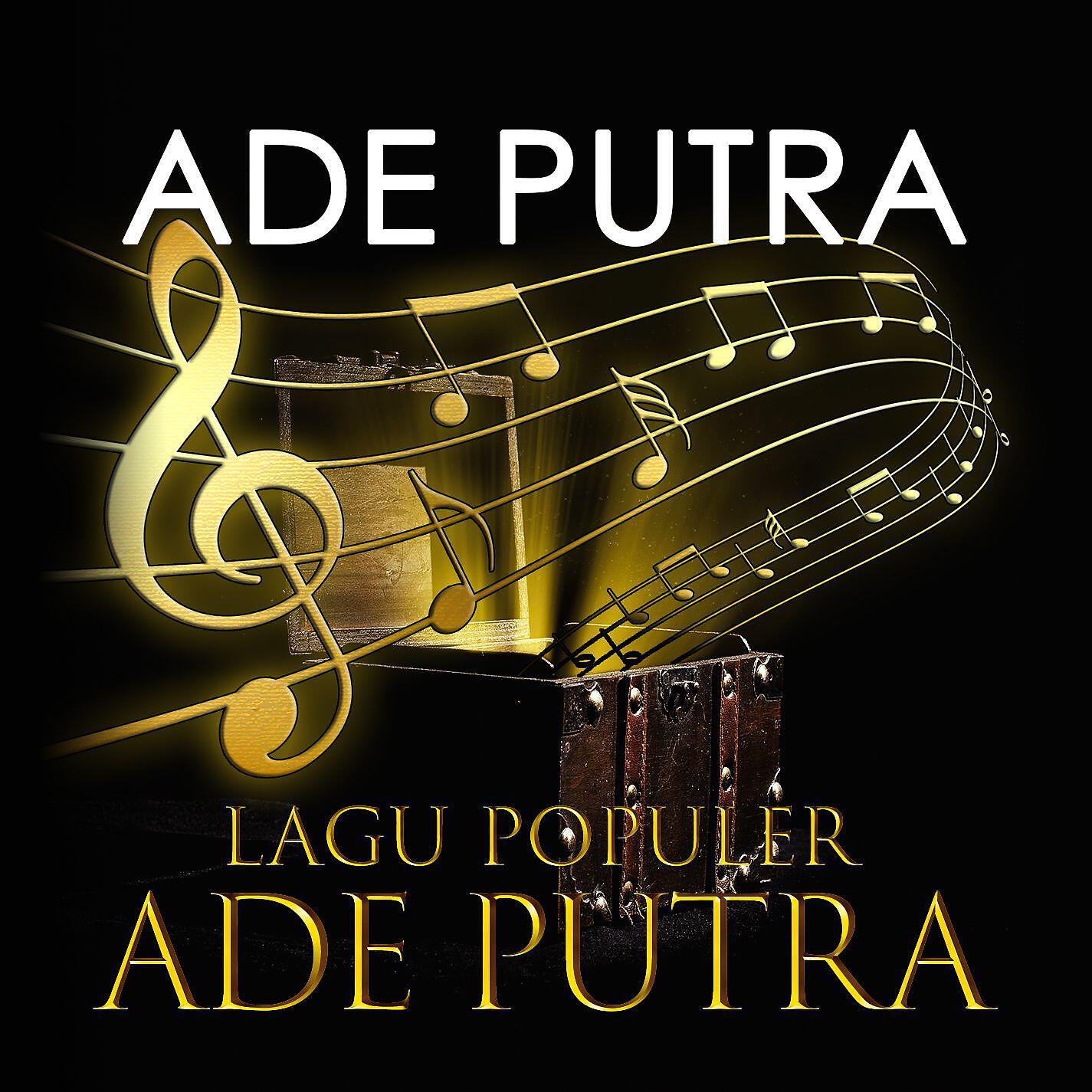 Релиз Lagu Populer Ade Putra