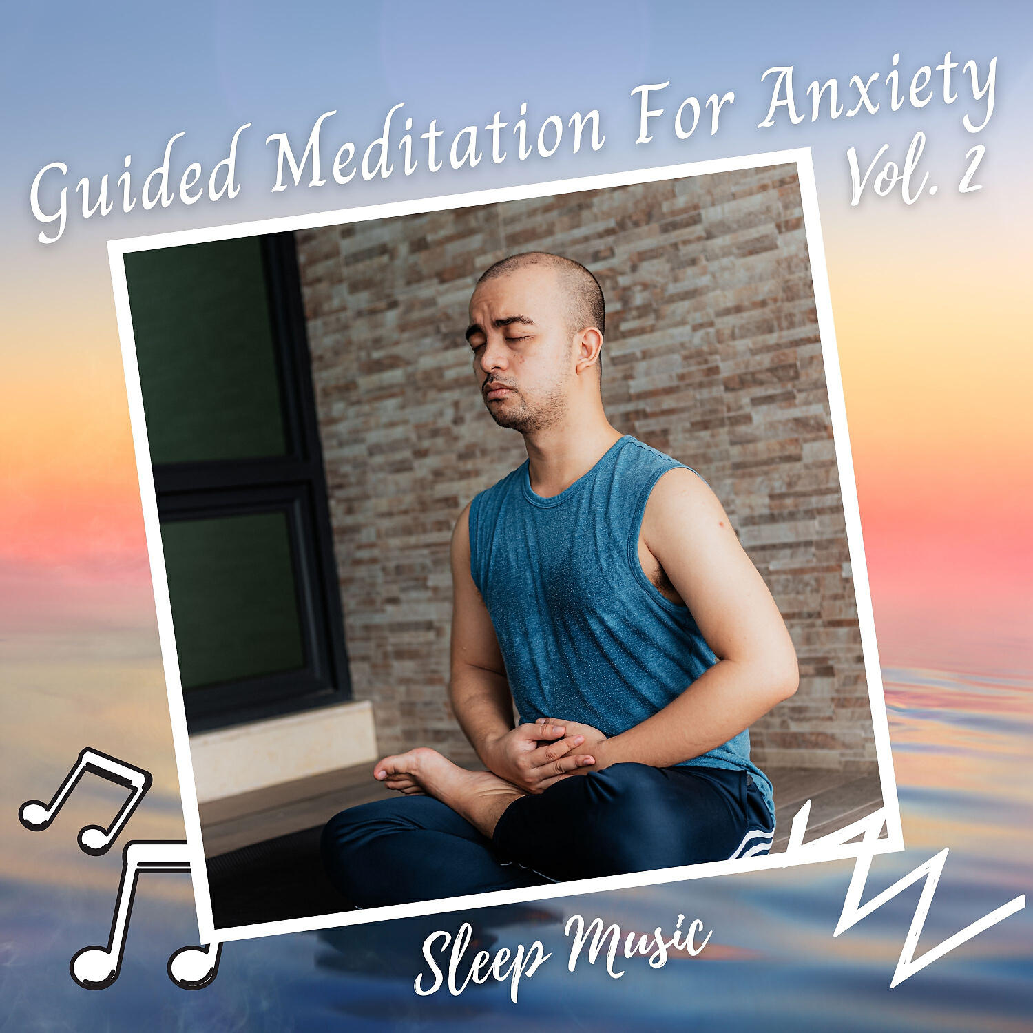 Релиз Sleep Music: Guided Meditation For Anxiety Vol. 2