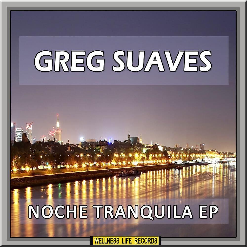Релиз Noche Tranquila EP