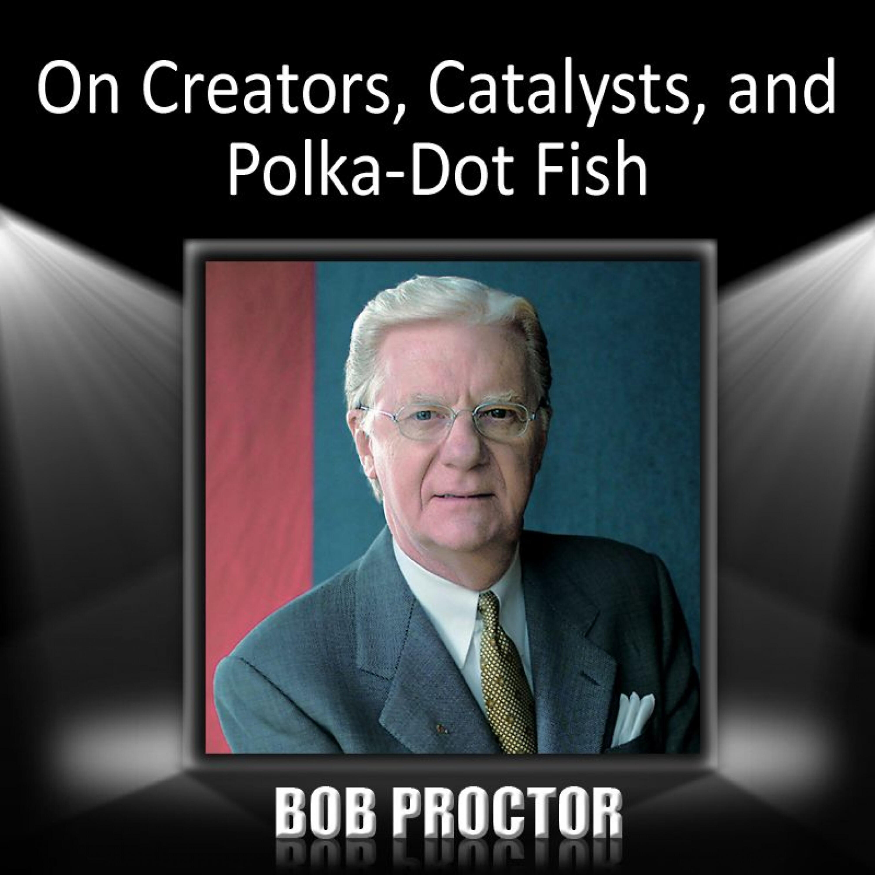 Релиз On Creators, Catalysts, And Polka-Dot Fish