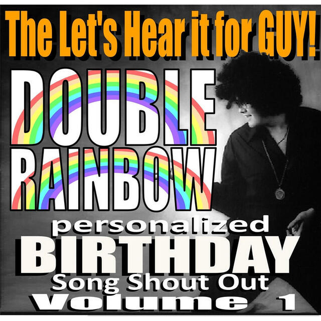 Постер альбома Double Rainbow Personalized Birthday Song Shout Out, Vol. 1