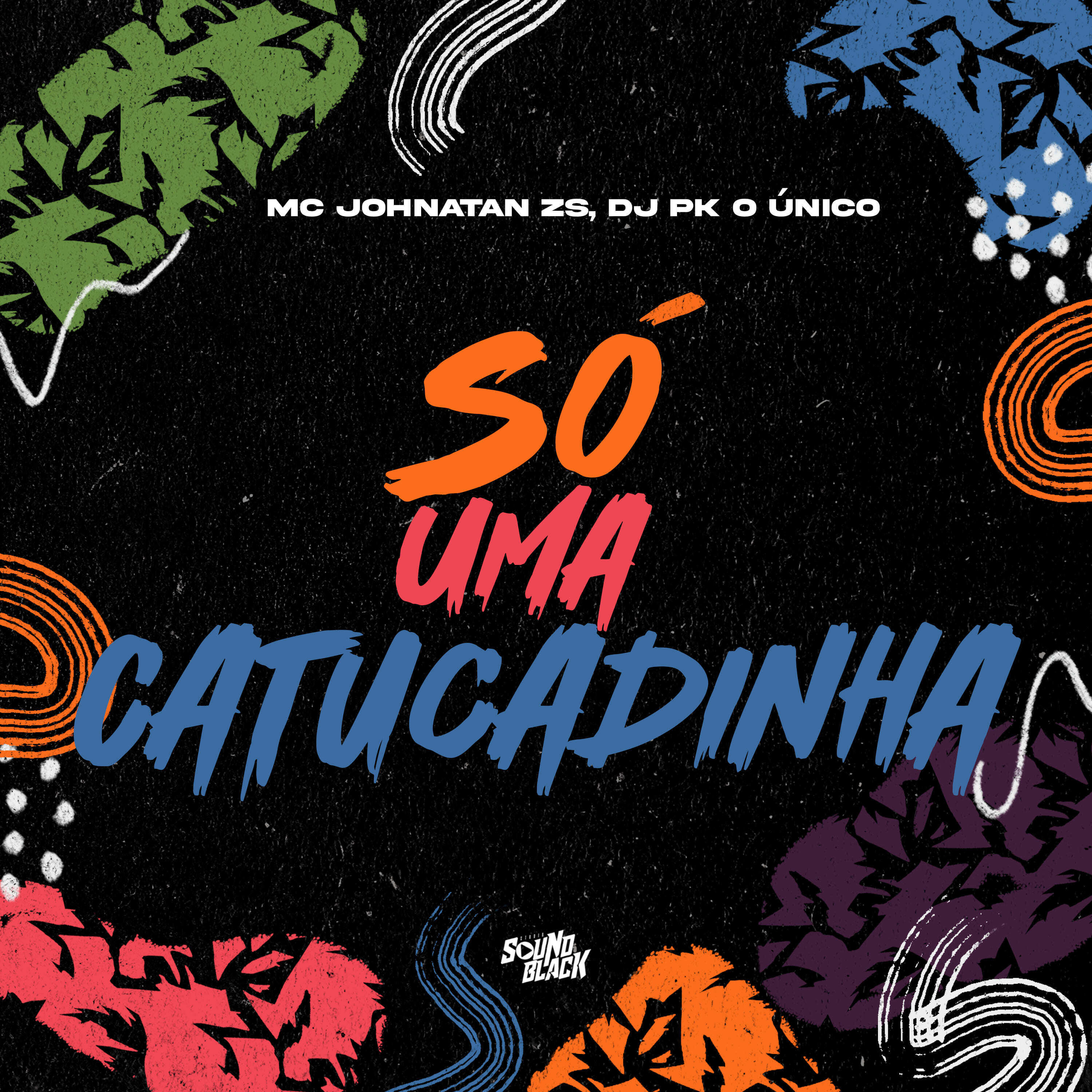 Релиз Só uma Catucadinha