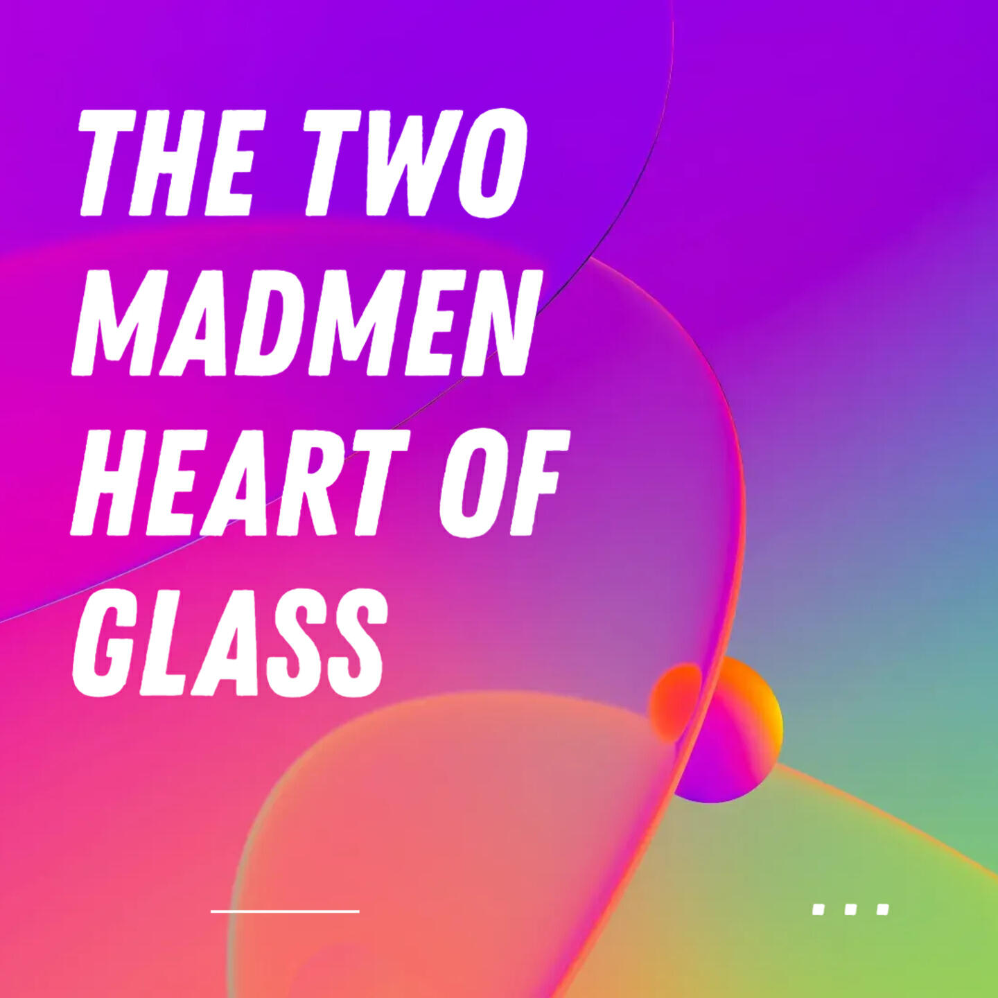 The Two Madmen