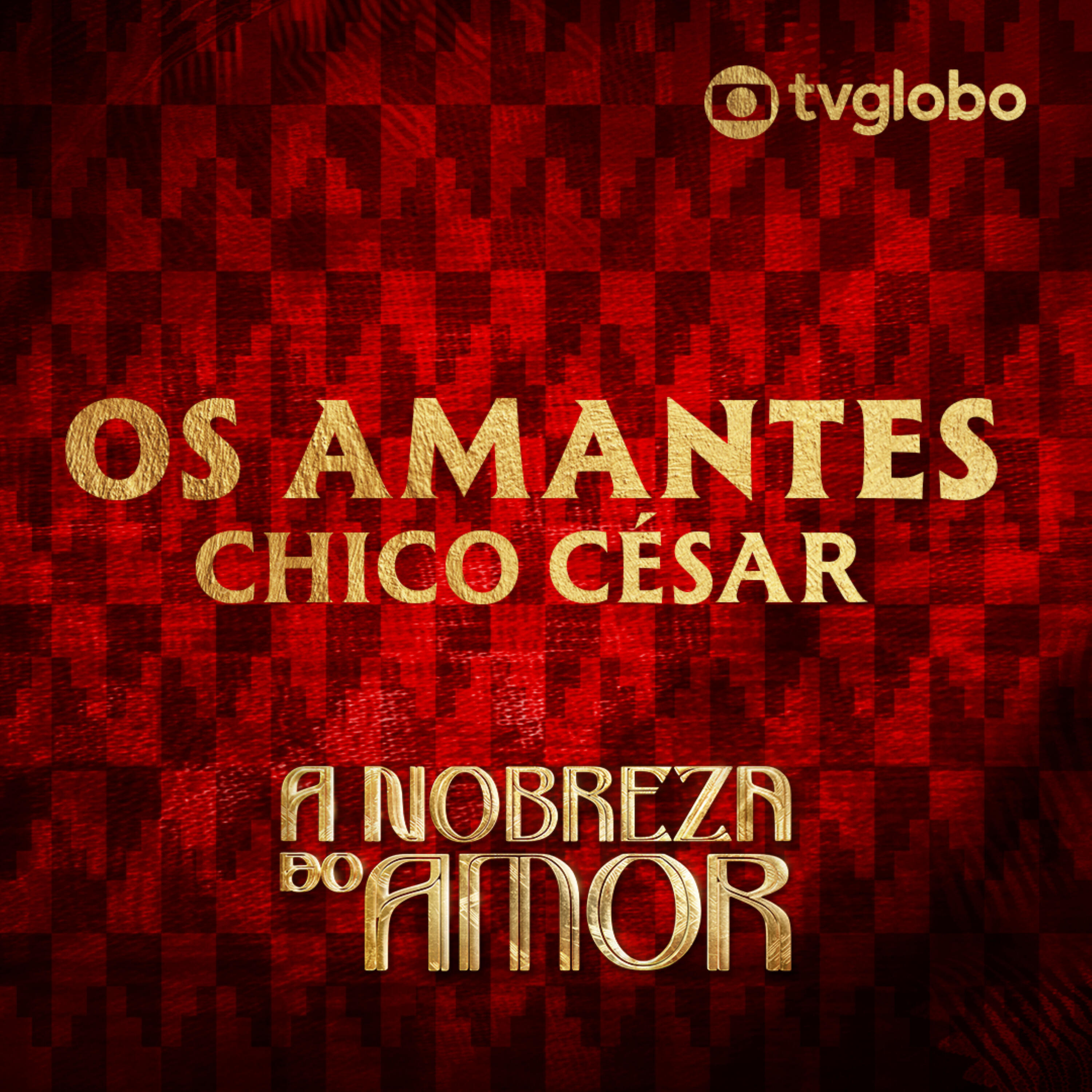 Релиз Os Amantes (Trilha Sonora de “A Nobreza do Amor”)