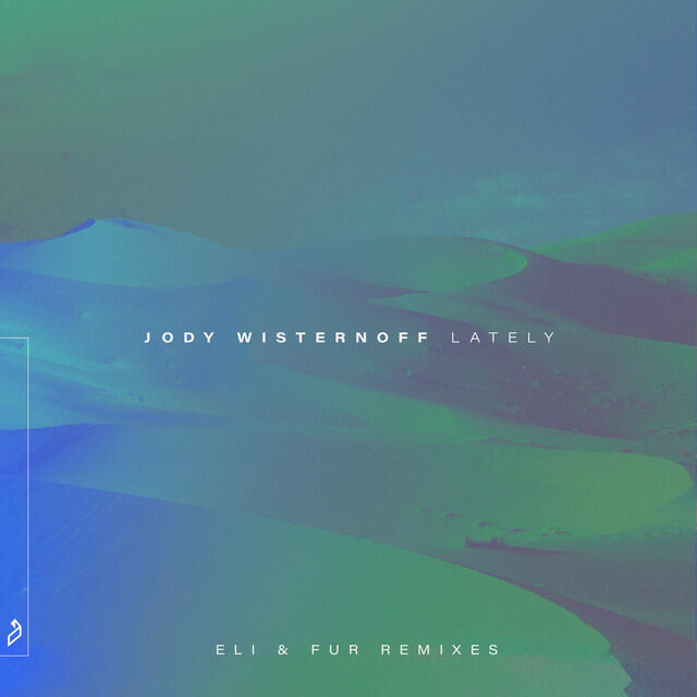 Релиз Lately (Eli & Fur Remixes)