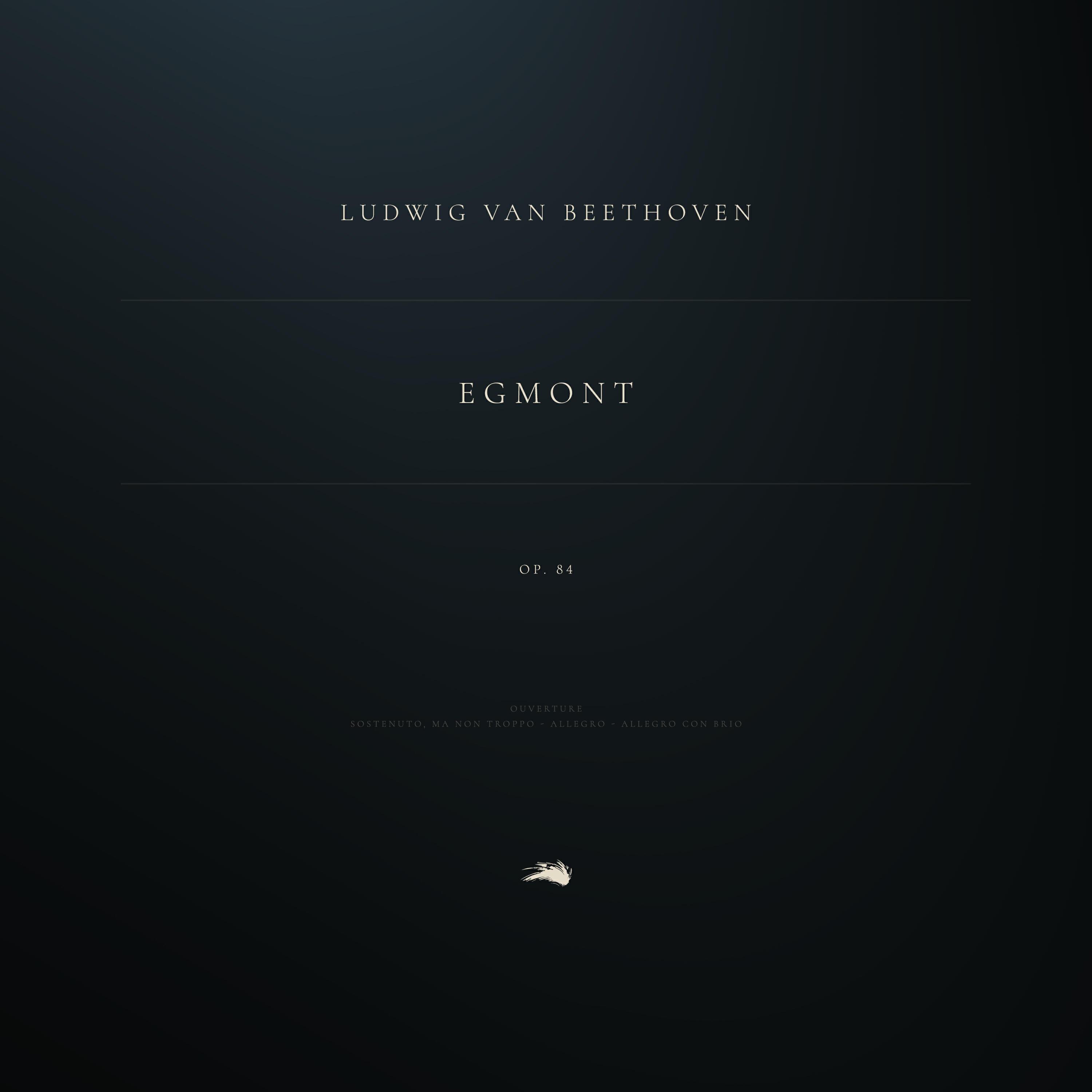 Релиз Egmont, Op. 84: Ouverture. Sostenuto, ma non troppo - Allegro - Allegro con brio