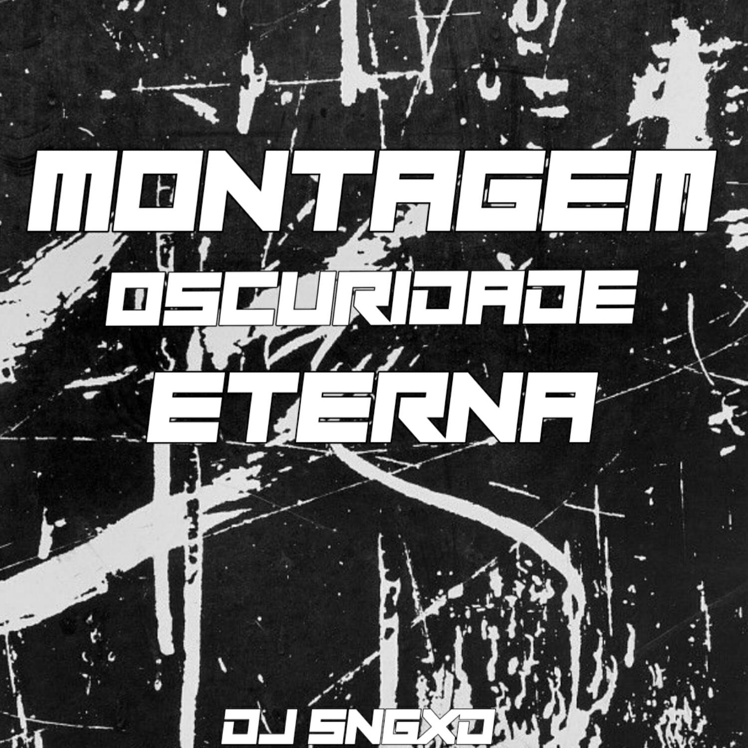 Релиз Montagem Oscuridade Eterna