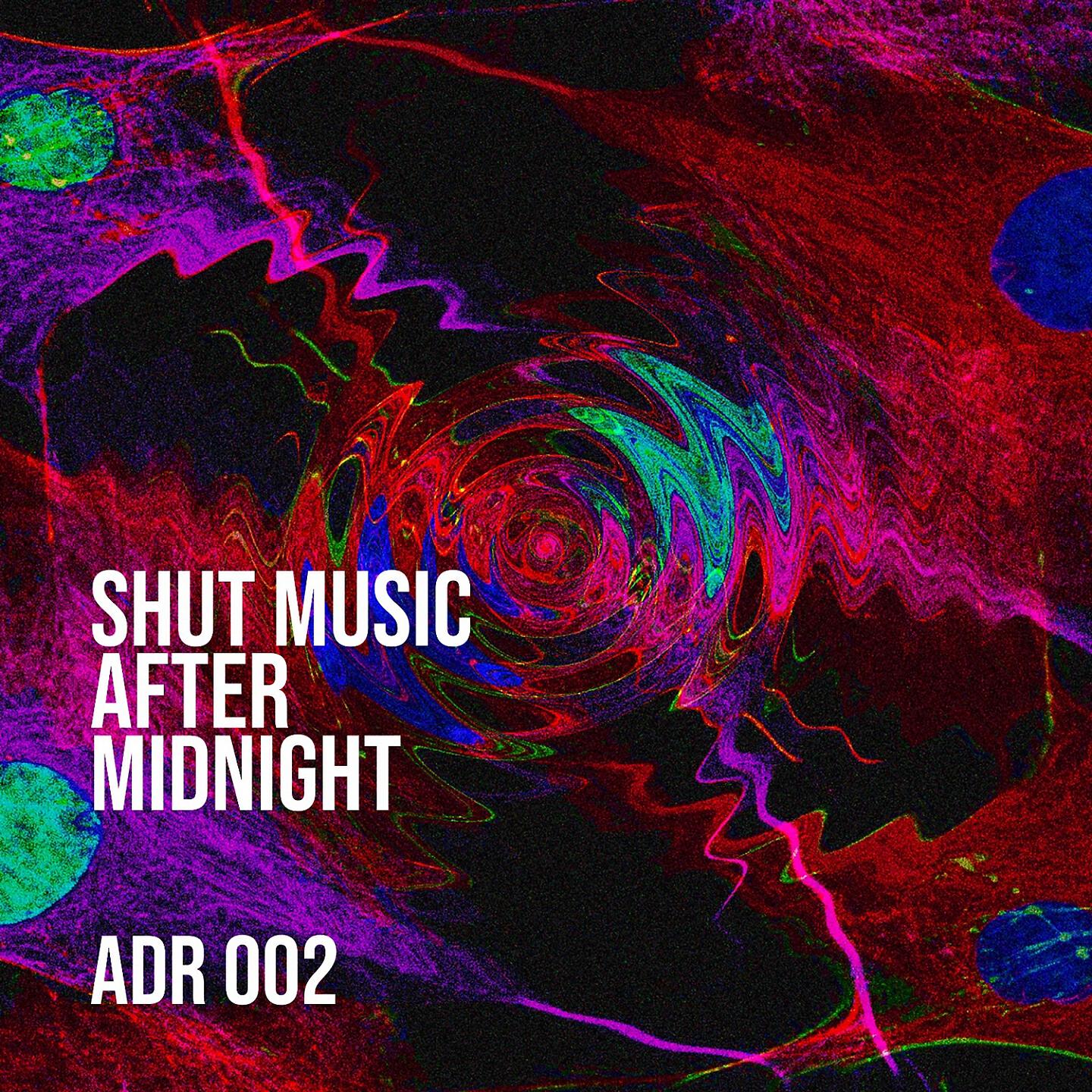 Релиз Shut Music After Midnight