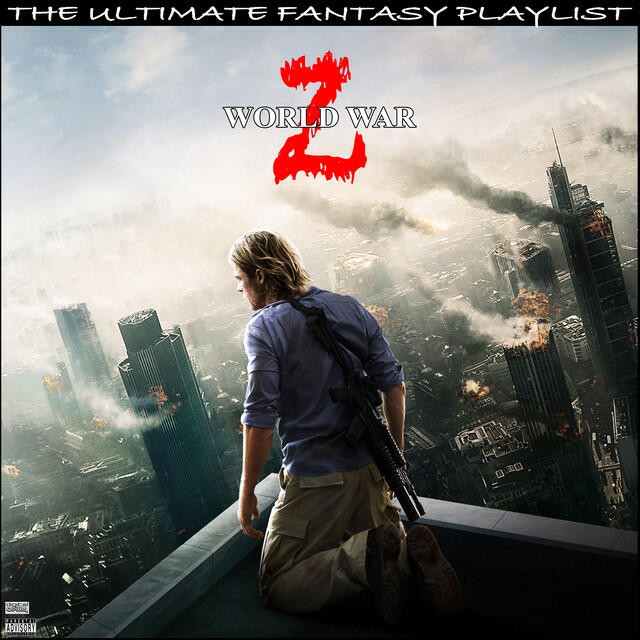 Релиз World War Z The Ultimate Fantasy Playlist